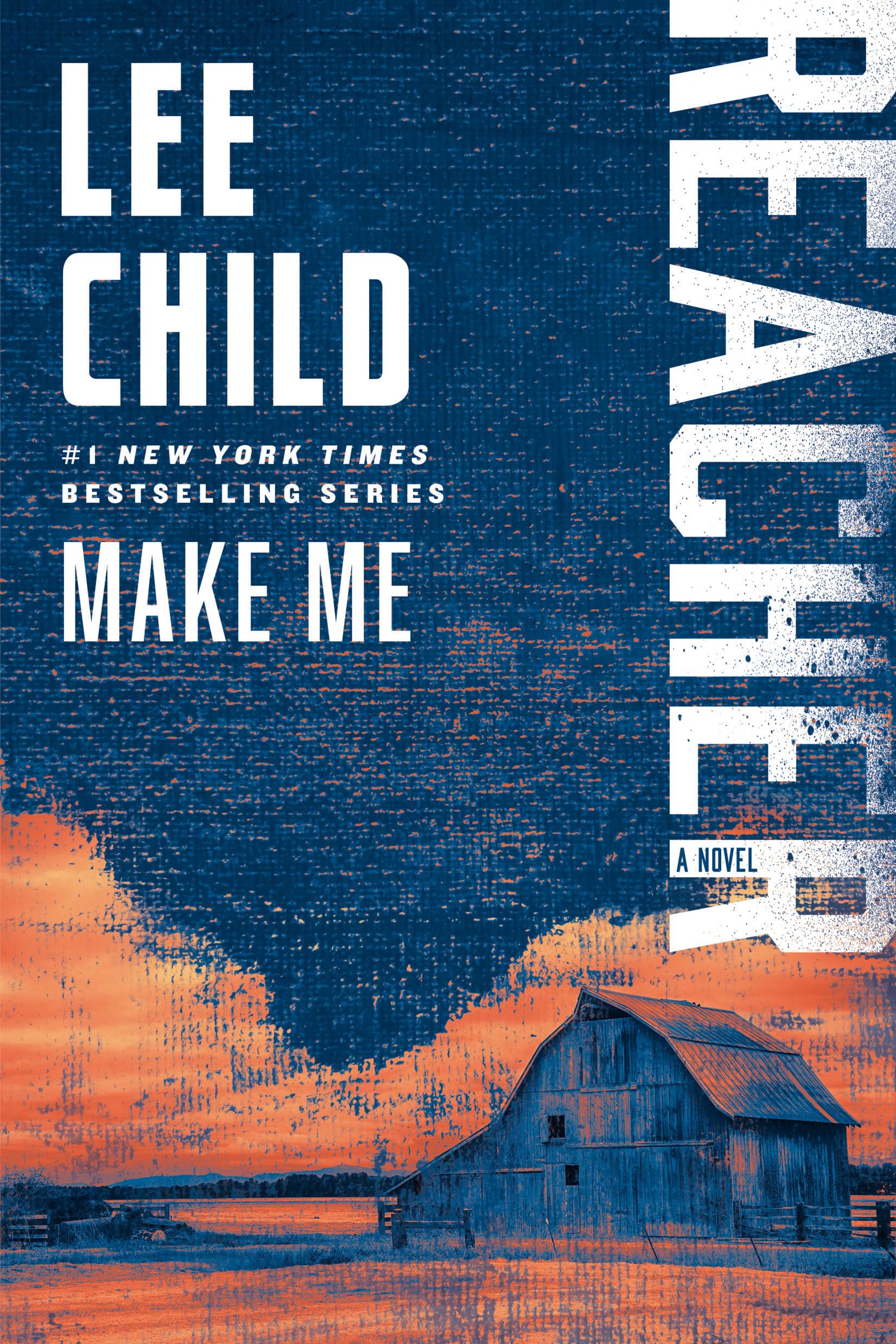 Make Me: A Reacher Novel (Jack Reacher)
