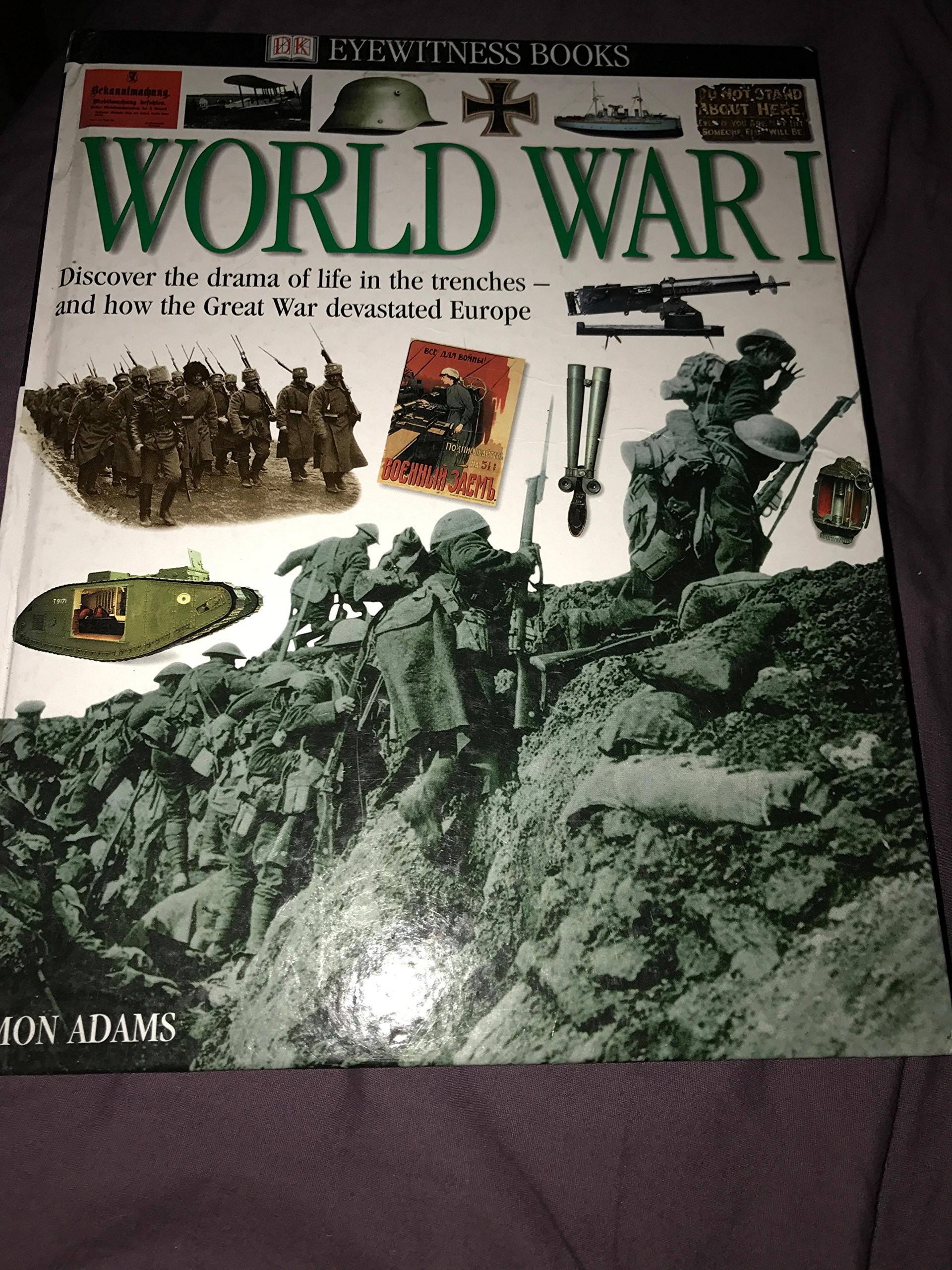 Eyewitness: World War I (Eyewitness Books)
