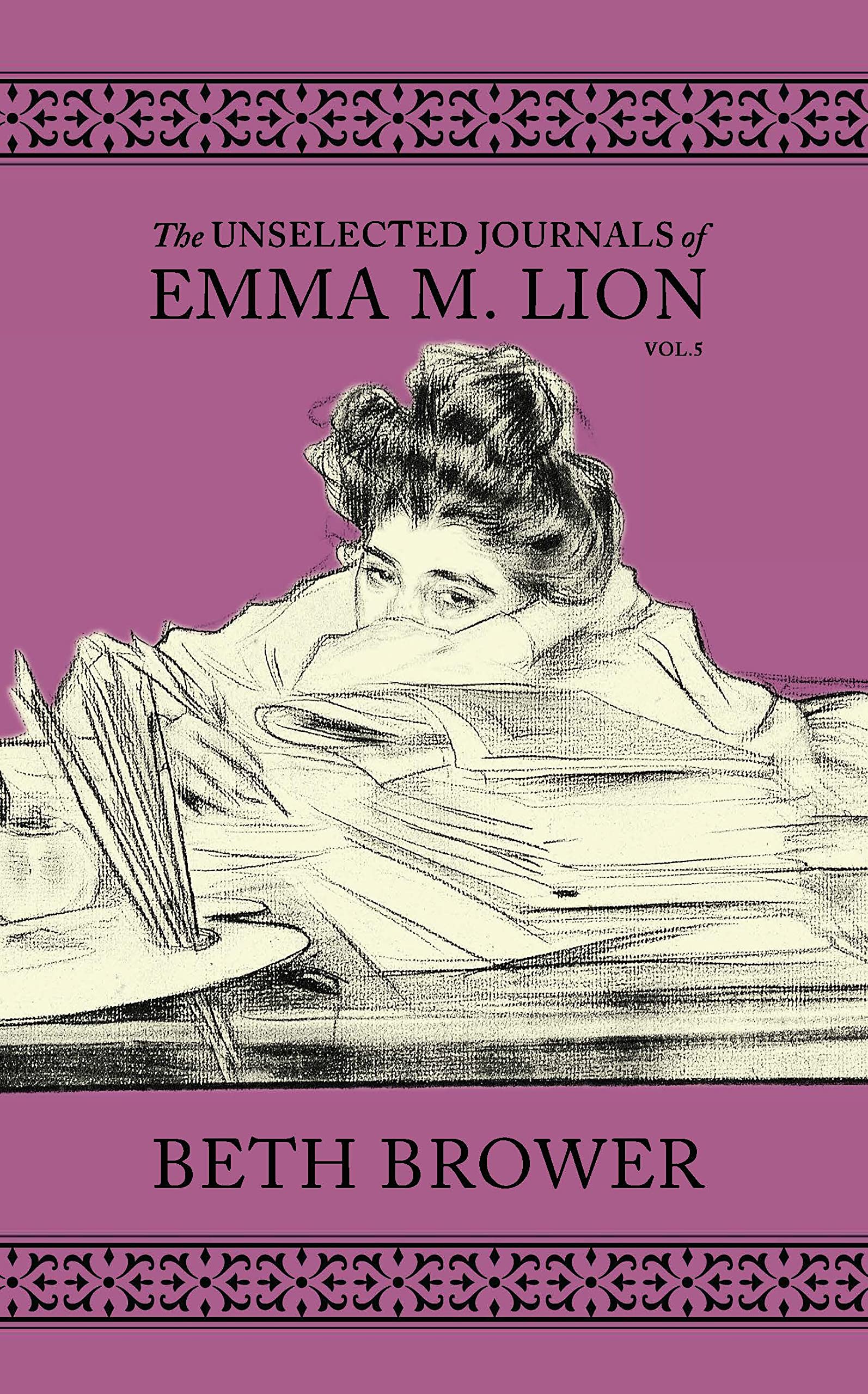 The Unselected Journals of Emma M. Lion: Vol. 5