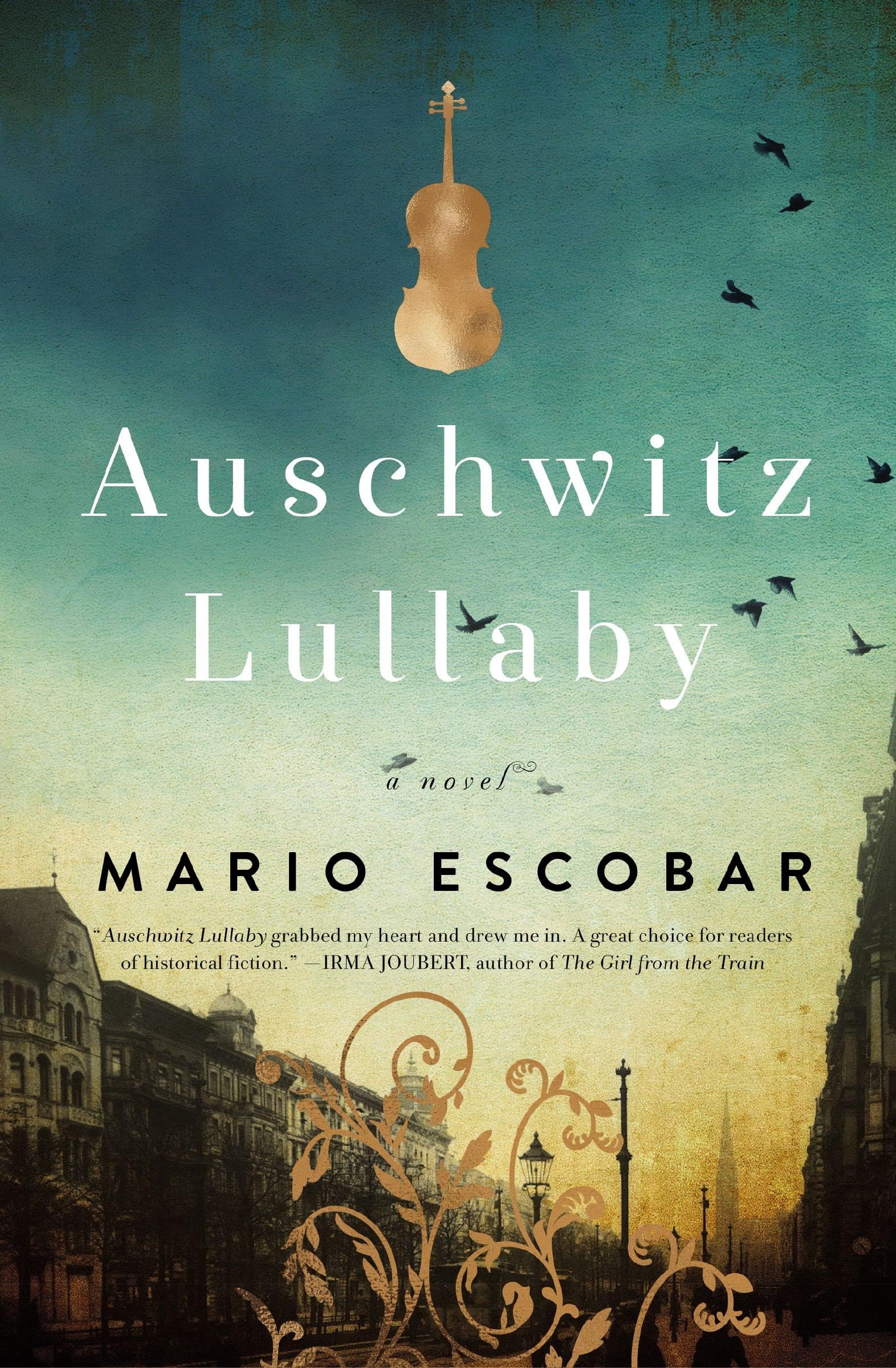Auschwitz Lullaby: A Novel Kindle Edition