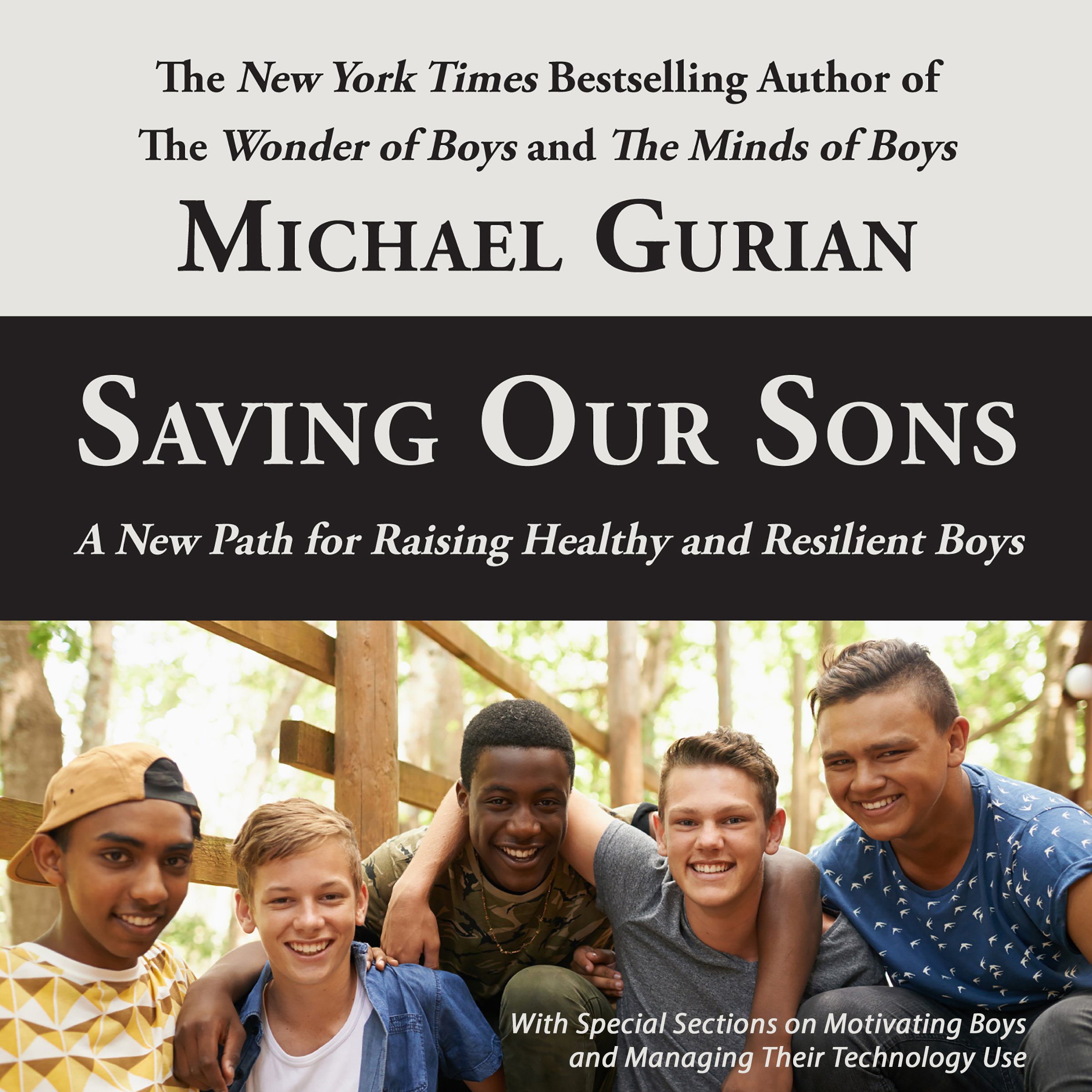 Saving Our Sons: A New Path for Raising Healthy and Resilient Boys