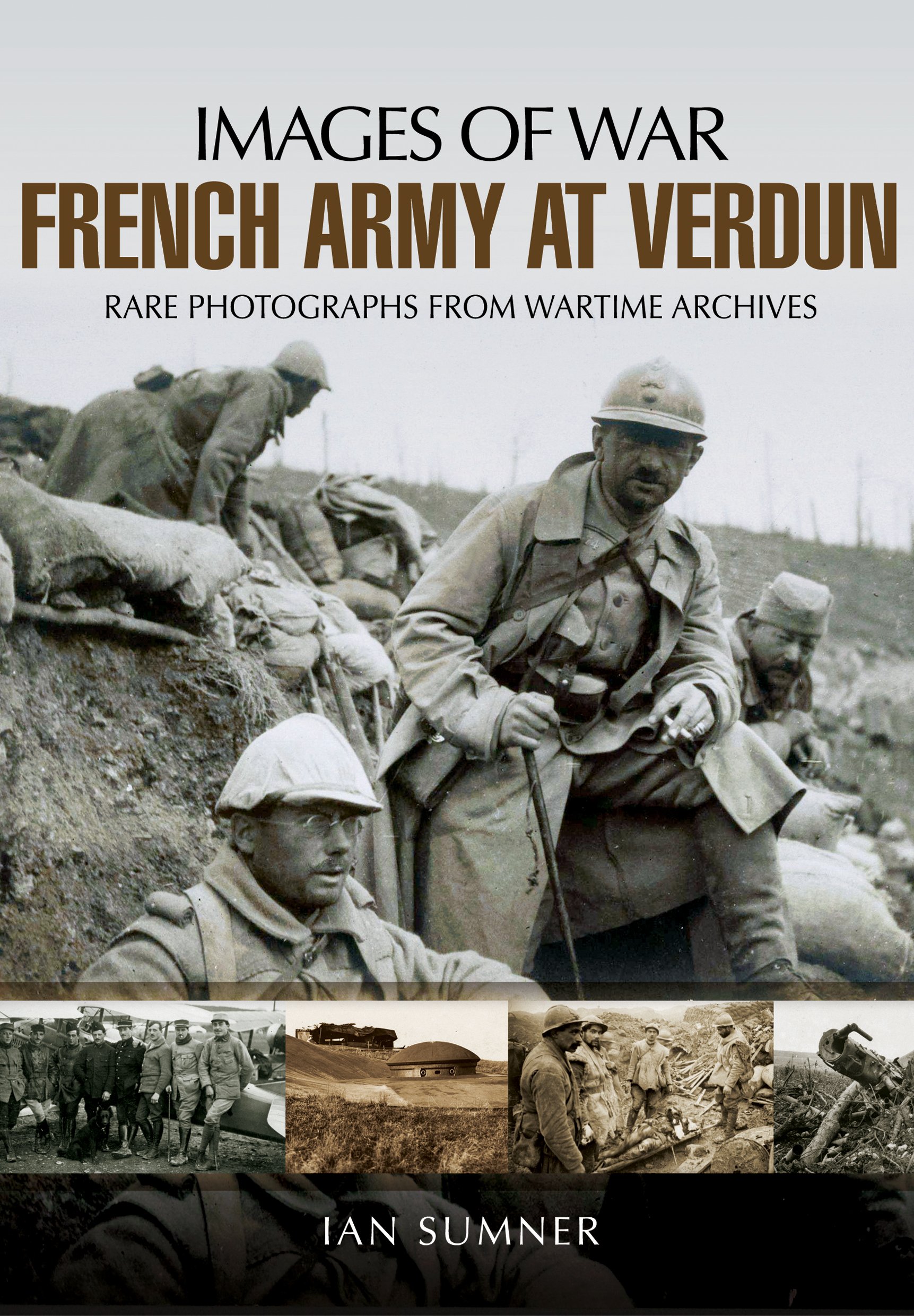 French Army at Verdun (Images of War) by Ian Sumner (Paperback)