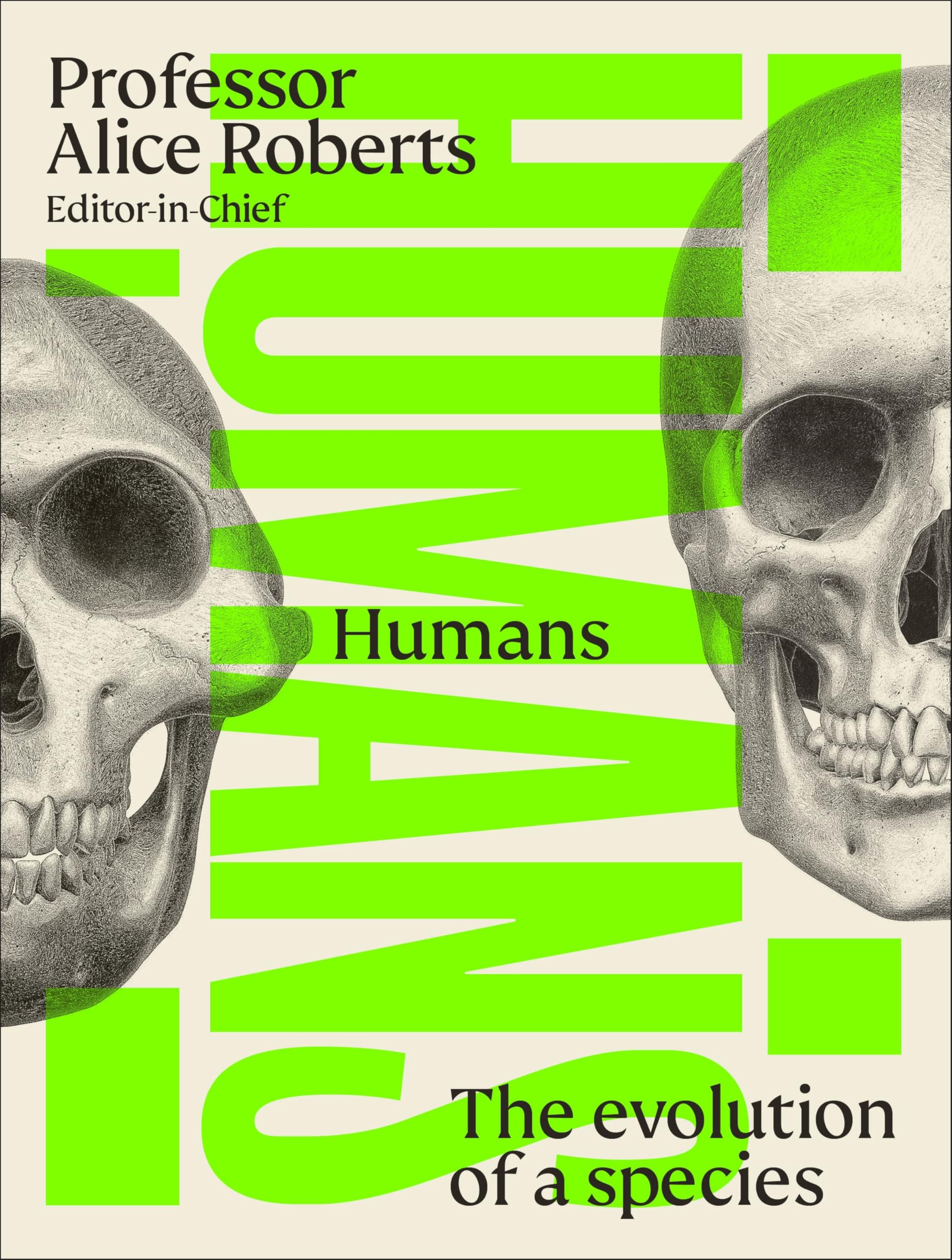 Humans: The Evolution of a Species