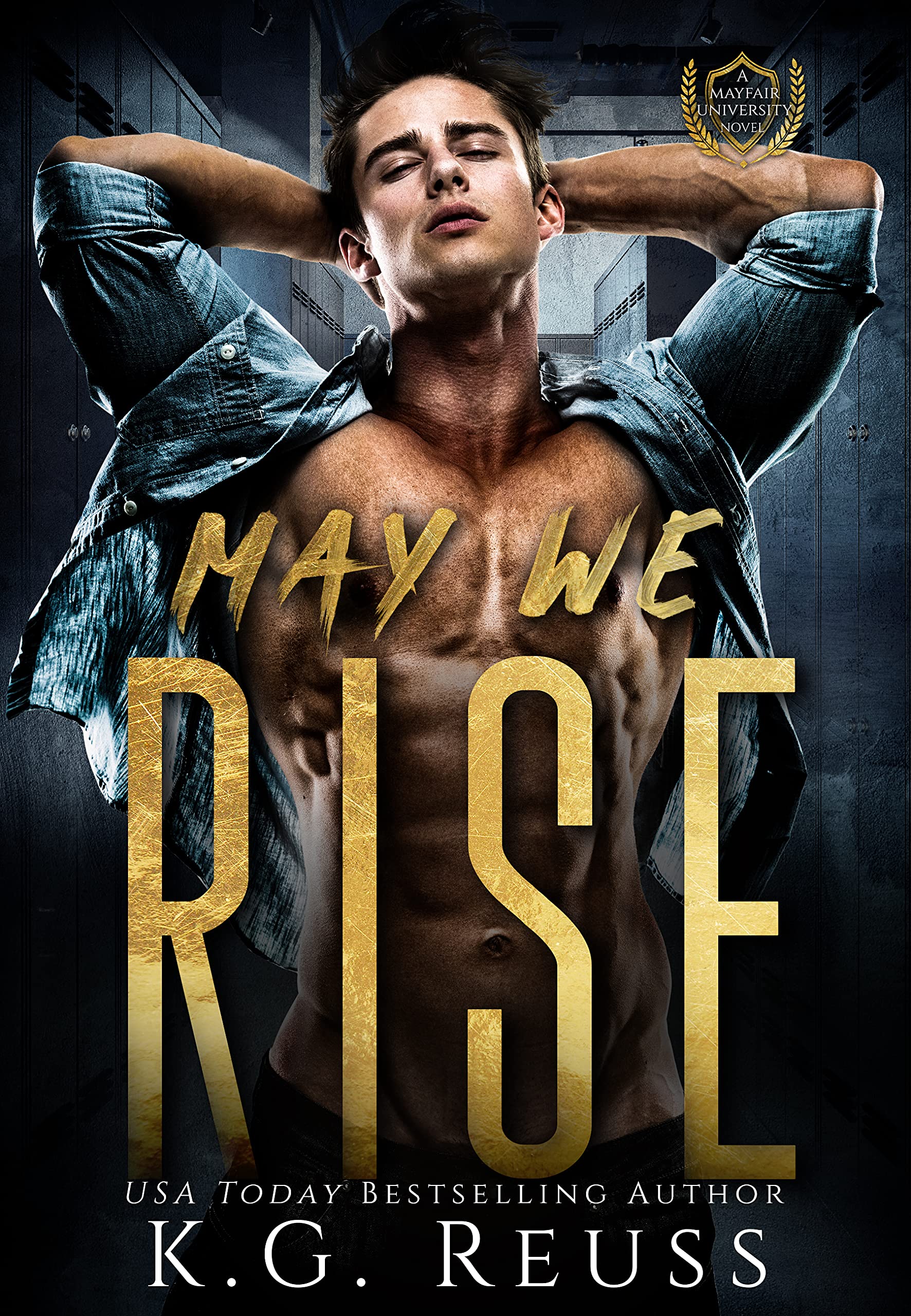 May We Rise: A Dark College Romance (A Mayfair University Novel Book 1)