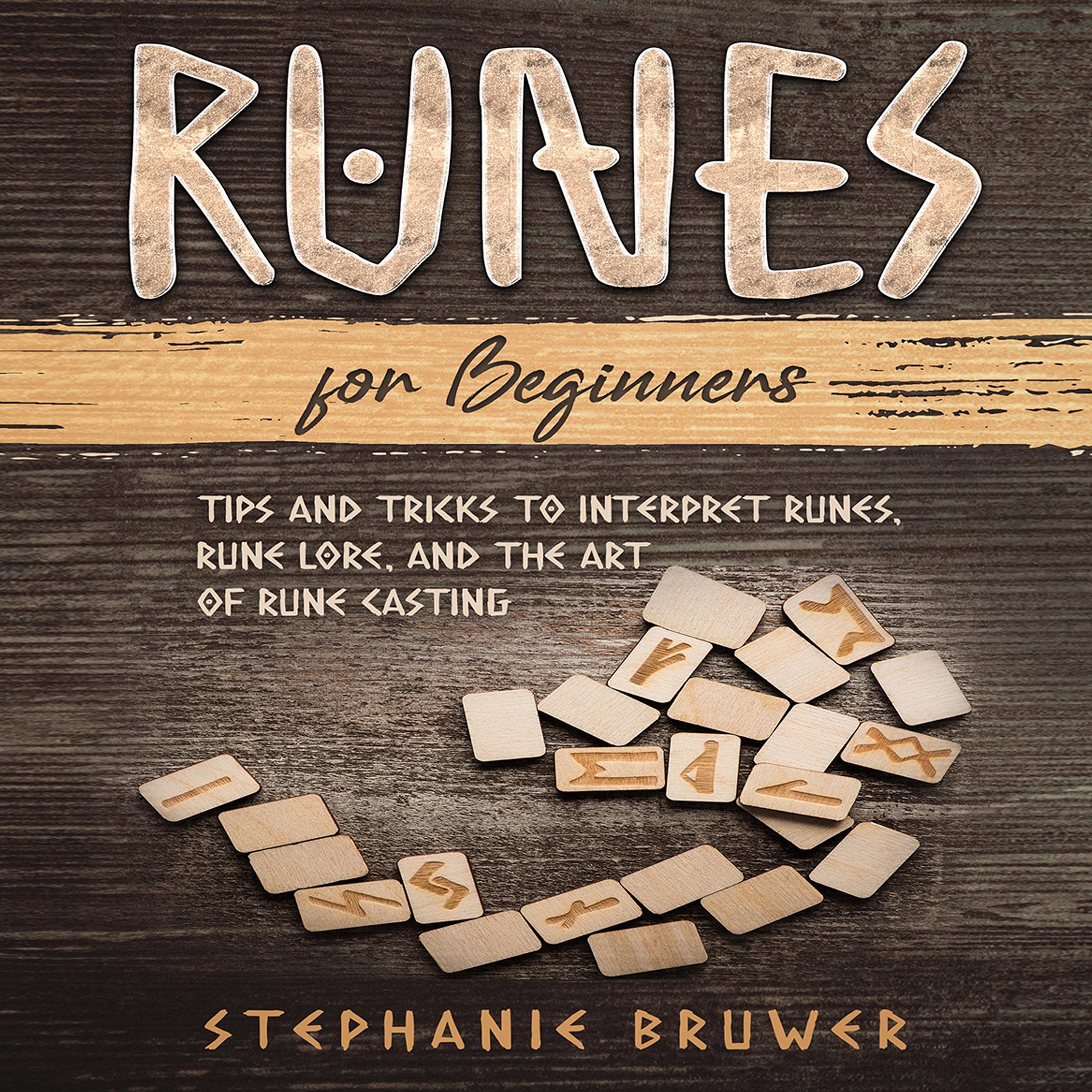 Buy Runes for Beginners Tips and Tricks to Interpret Runes, Rune Lore, and the Art of Rune