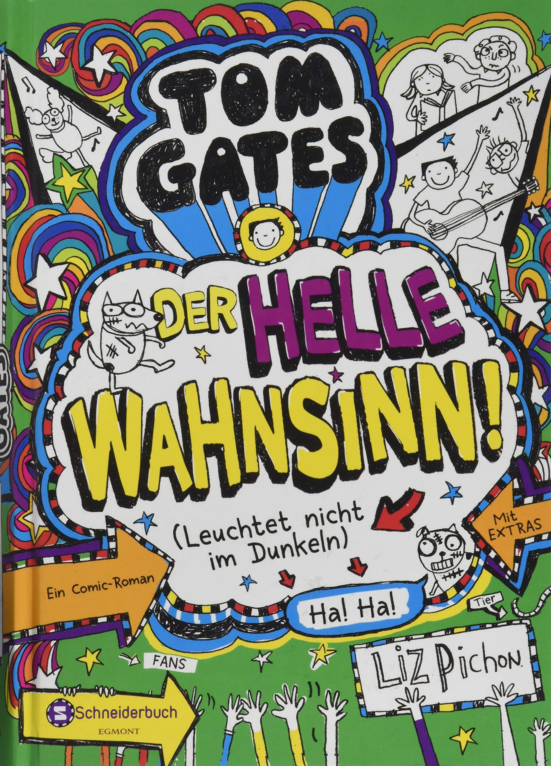 Tom Gates 11: Der helle Wahnsinn! (Leuchtet nicht im Dunkeln)