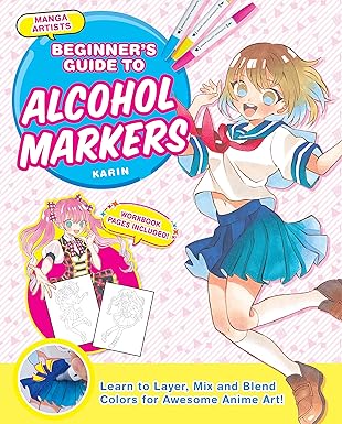 Manga Artists' Beginners Guide To Alcohol Markers: Learn to Layer, Mix and Blend Colors for Awesome Anime Art!-Wow! eBook