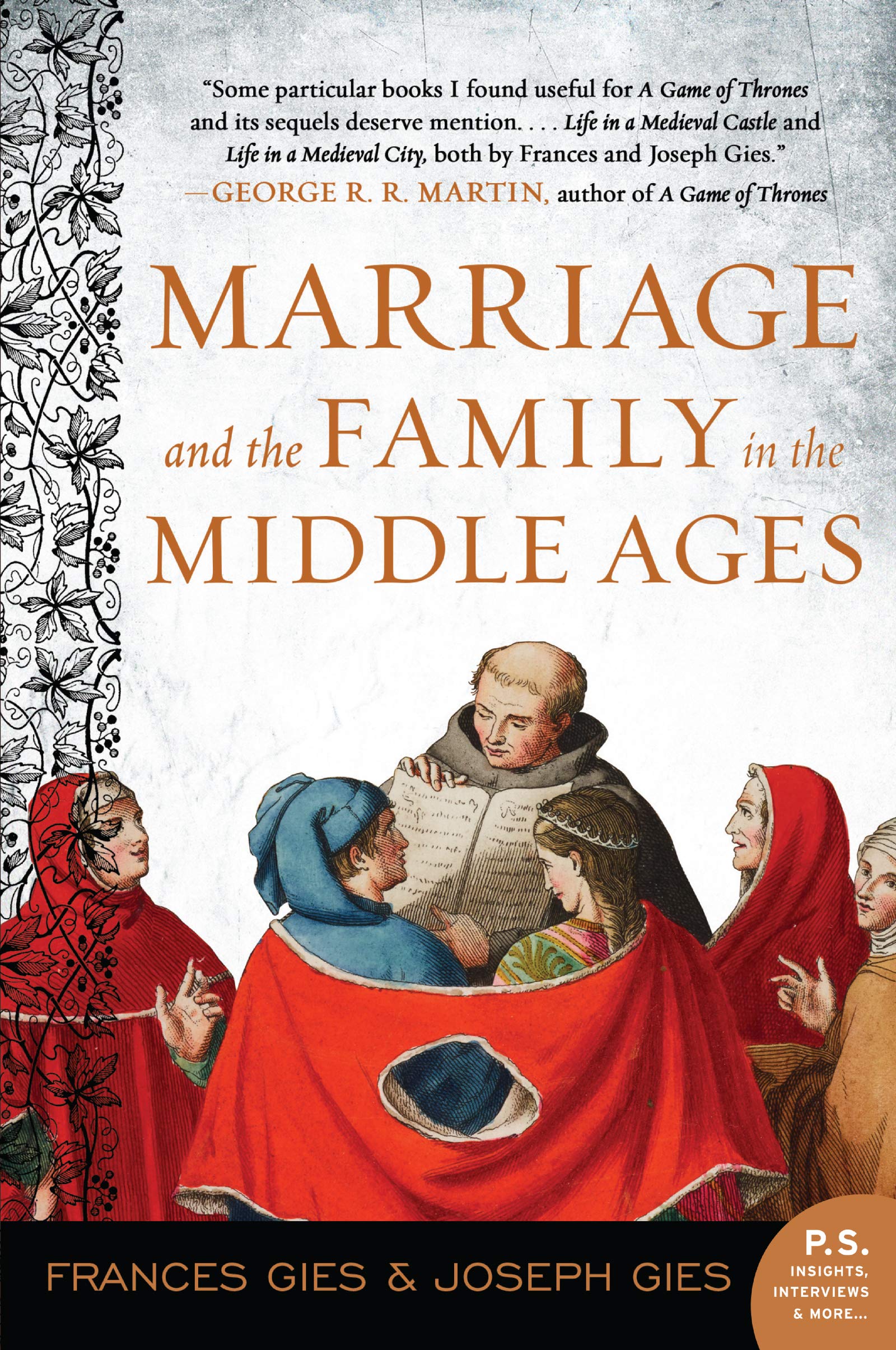 MARRIAGE & FAMILY MIDDLE AG: A Compelling Social History of Medieval Life, Women, and Children in Europe