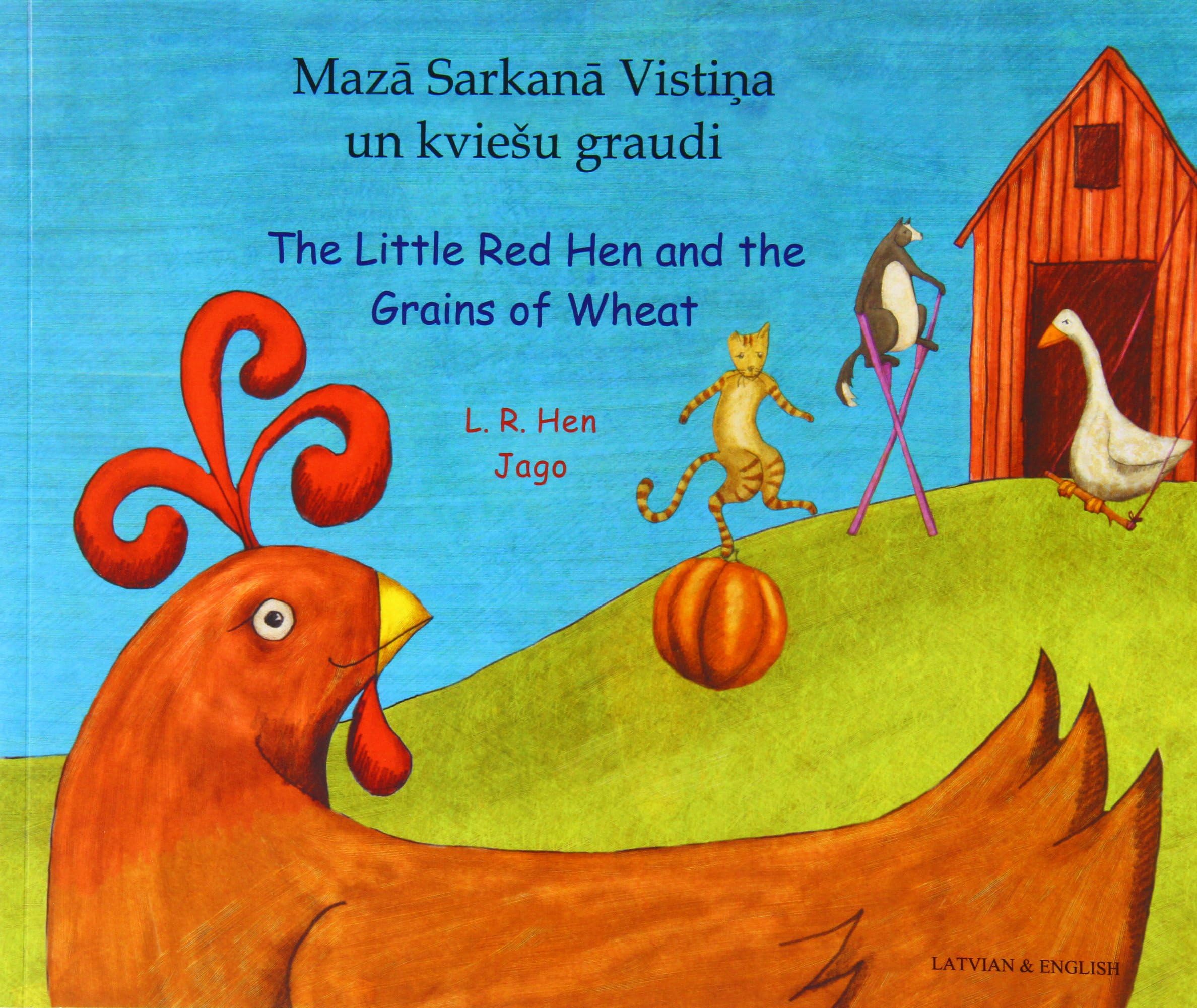 THE Little Red Hen and the Grains of Wheat (English/Latvian) Paperback – 2 Jan. 2015
