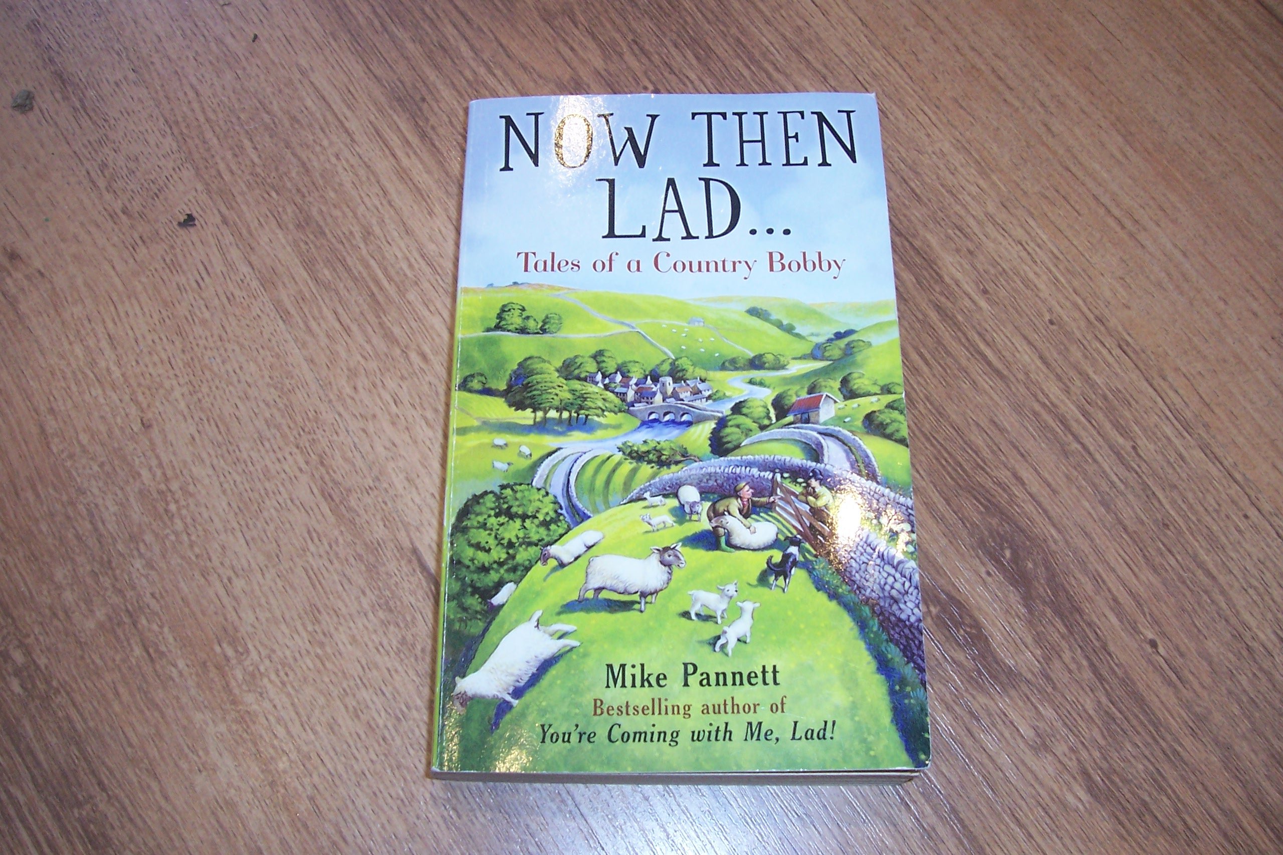 Mike Pannet Now Then Lad