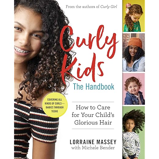 Curly Kids: The Handbook: How to Care for Your Child's Glorious Hair