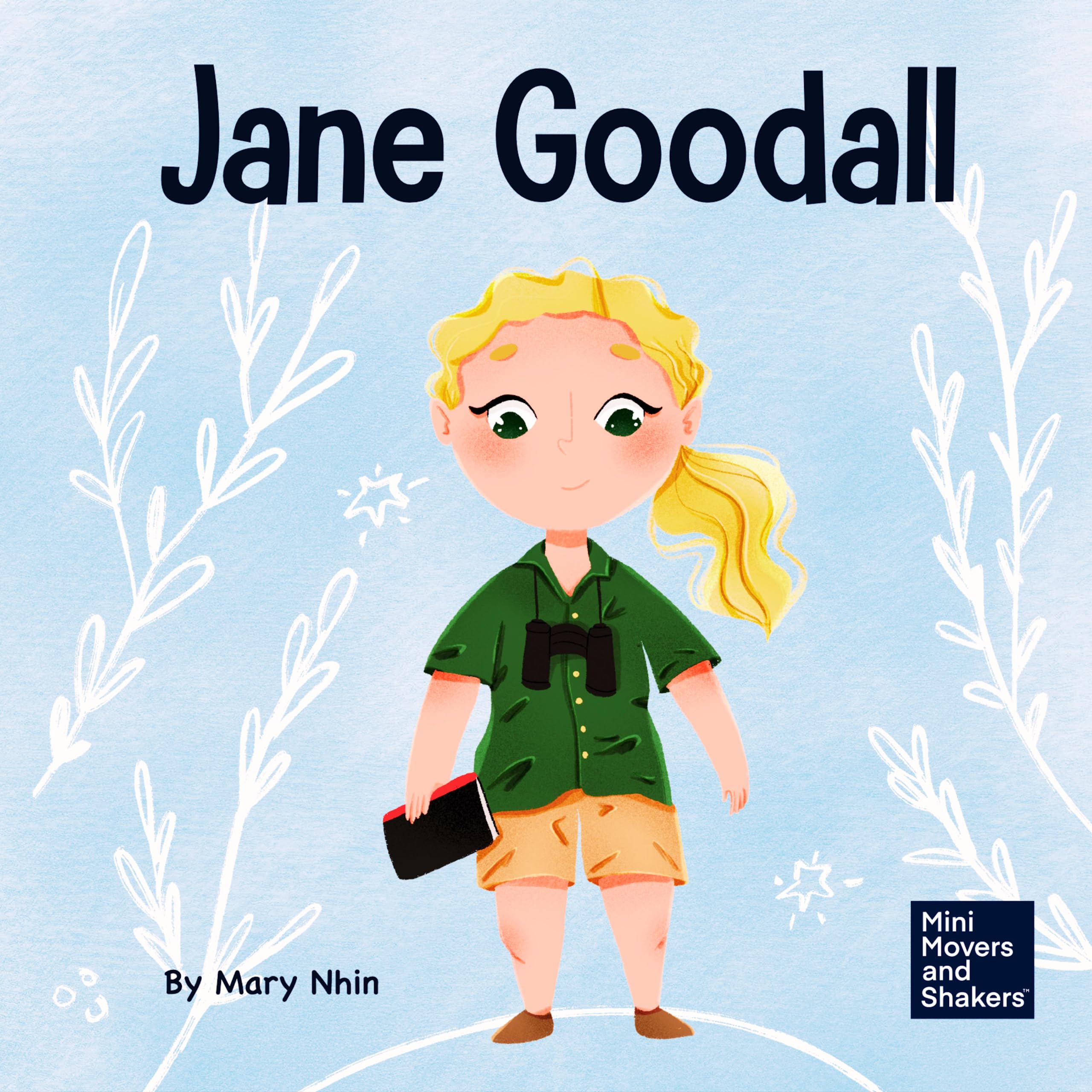 Mary Nhin - Jane Goodall: A Kid's Book About Conserving the Natural World We - Paperback