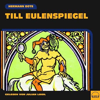 Till Eulenspiegel Hörbuch von Hermann Bote episode artwork