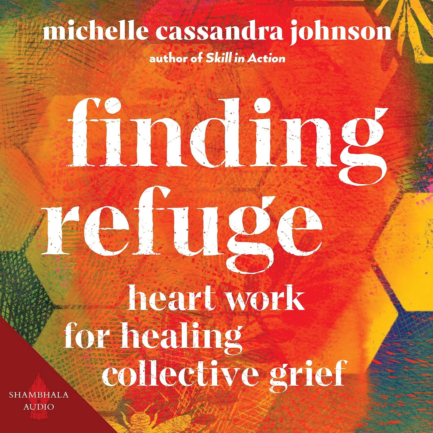 Heart Work for Healing Collective Grief