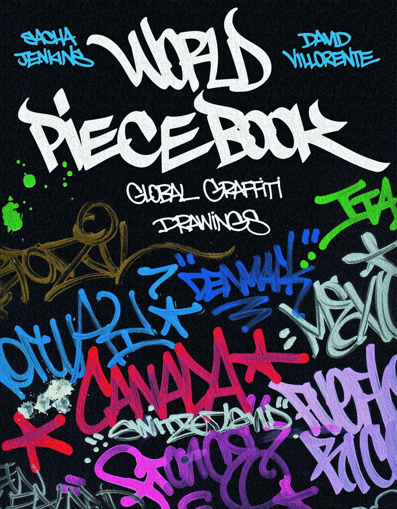 World Piecebook: Global Graffiti Drawings Hardcover – May 20, 2011