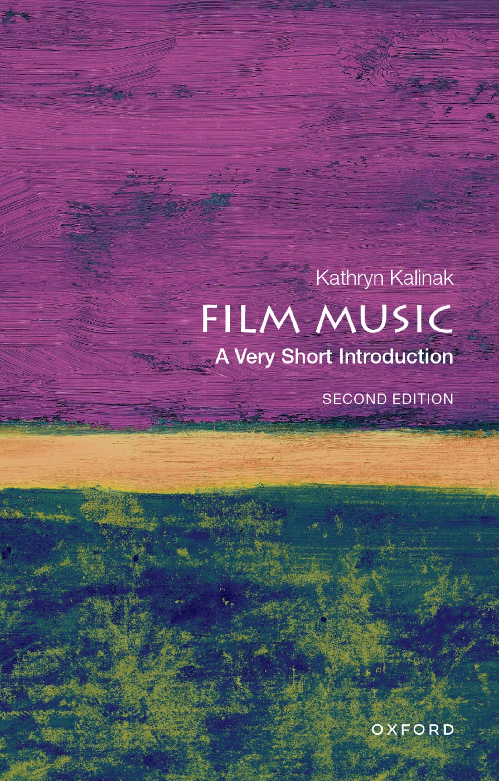 Film Music A Very Short Introduction by Kathryn  Kalinak (Paperback Book)