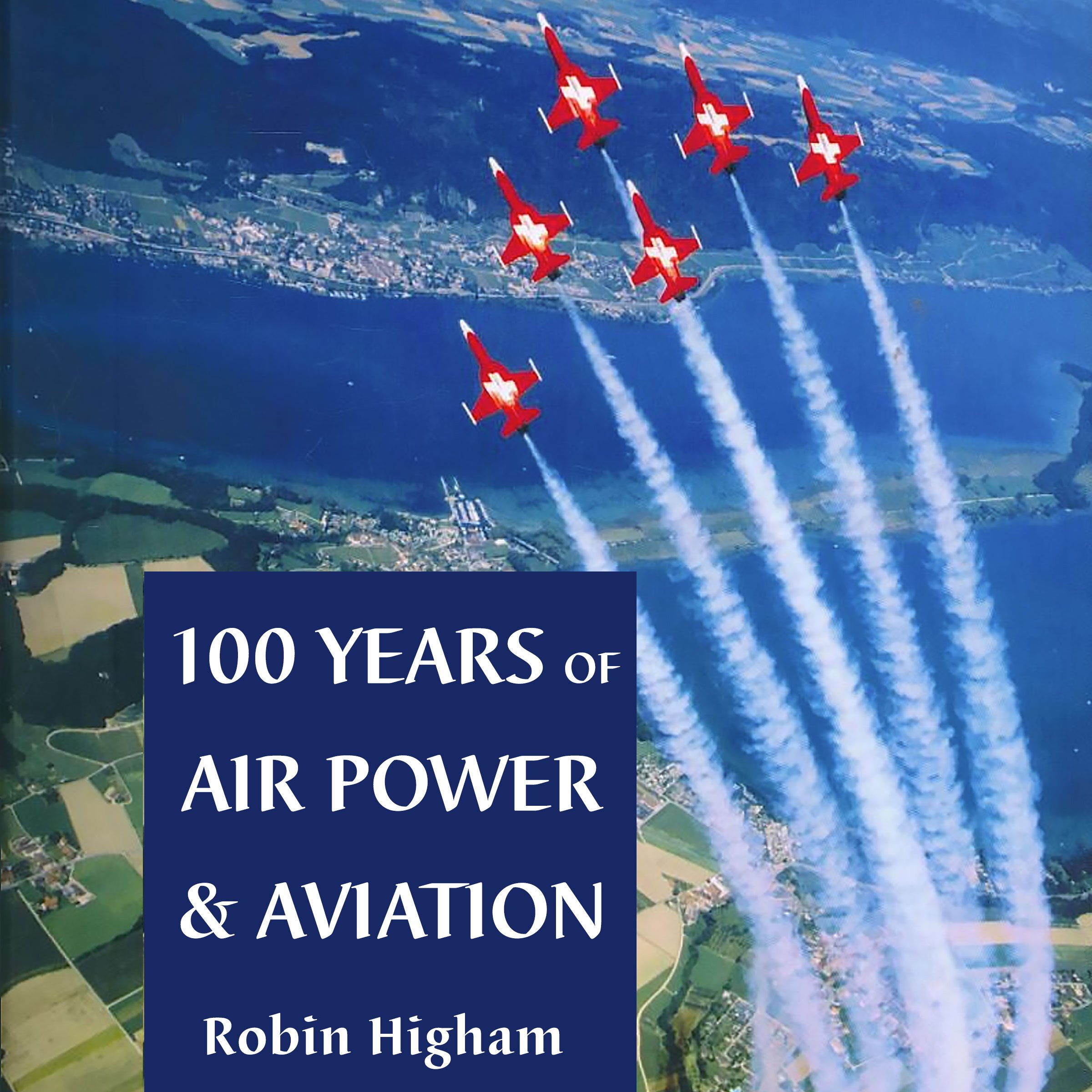 Cover art for 100 Years of Air Power and Aviation