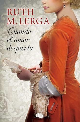 Cuando el amor despierta (Serie Un baile en Almack’s 1) (Ficción)