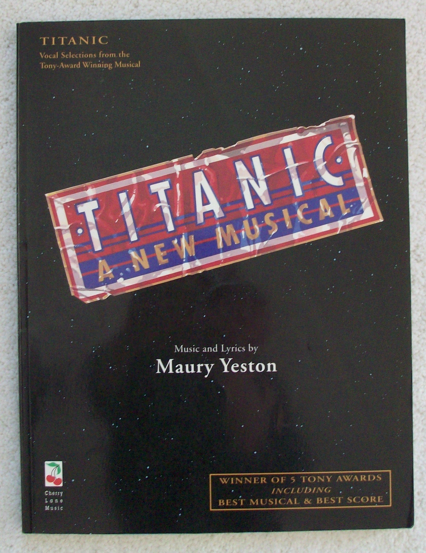 Titanic: A New Musical Piano, Vocal and Guitar Chords