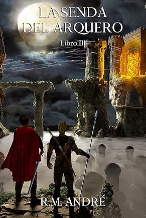 La senda del arquero (Libro III) Tienda Kindle,eBooks Kindle,Ciencia ficción, fantasía y terror