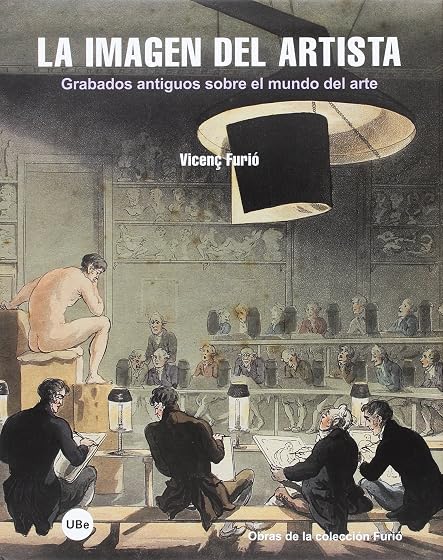 Imagen del Artista: Grabados Antiguos sobre el Mundo del Arte