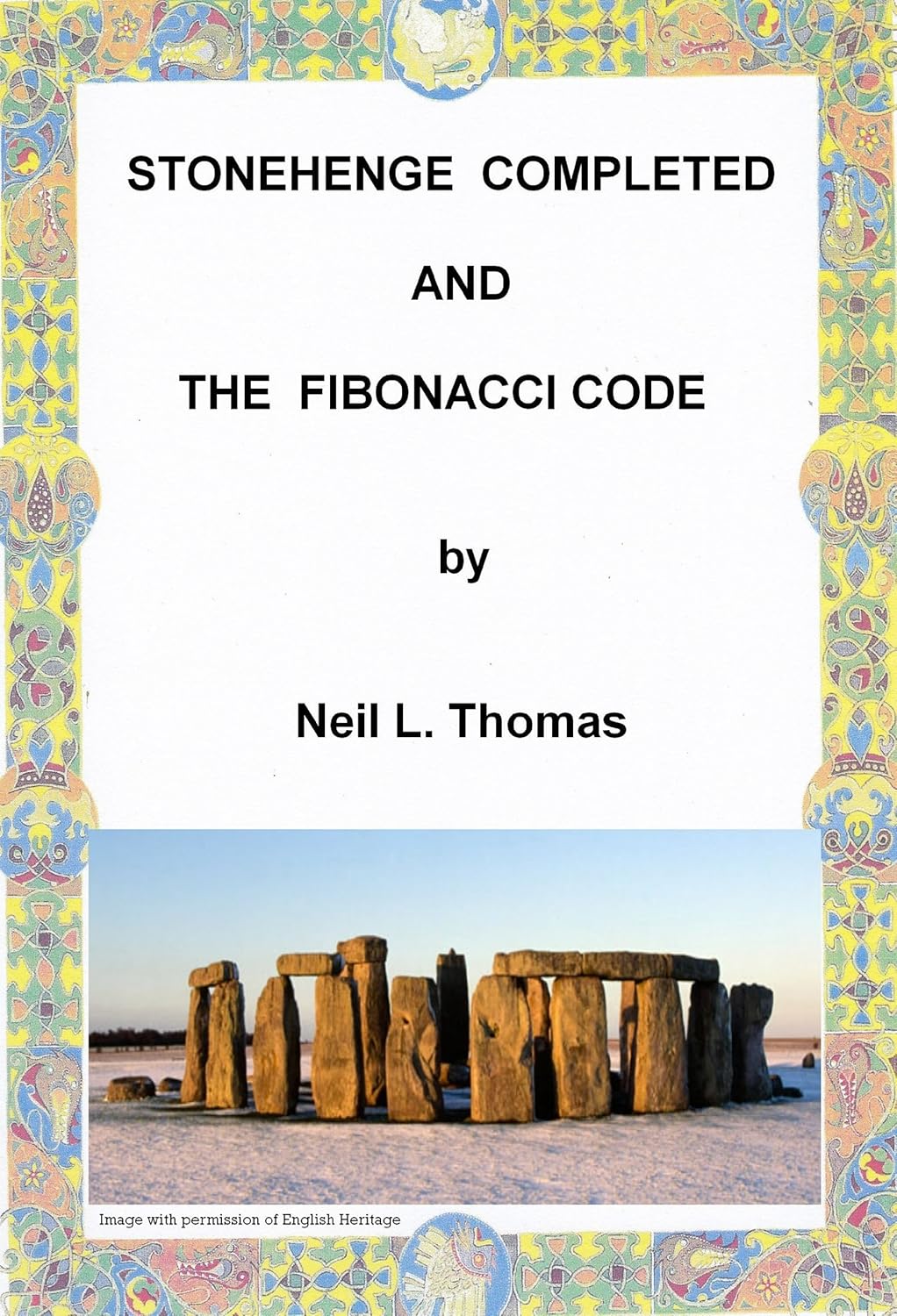 Stonehenge Completed and the Fibonacci Code Kindle edition by Thomas