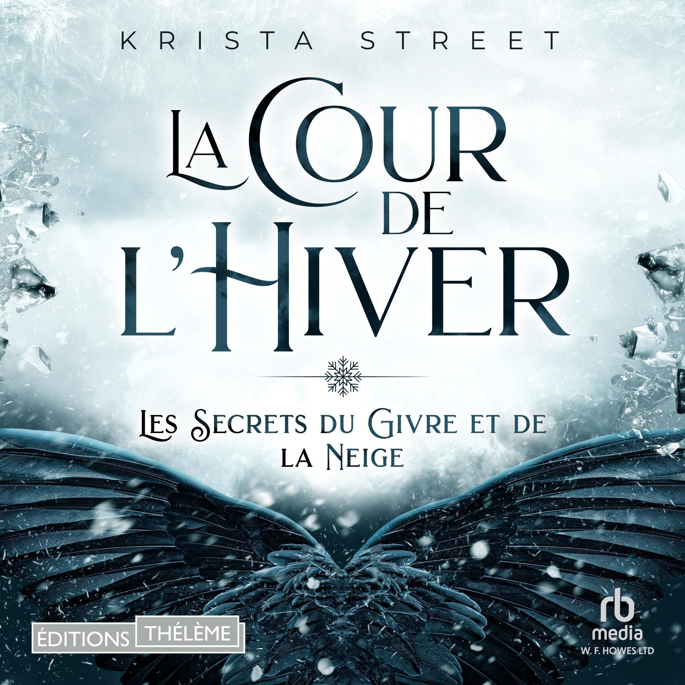 Cover art for La Cour de l’Hiver: Les Secrets du Givre et de la Neige, T1