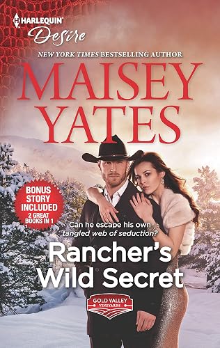 Rancher's Wild Secret &amp; Hold Me, Cowboy: A Good Girl Meets Bad Boy Western Romance (Gold Valley Vineyards)