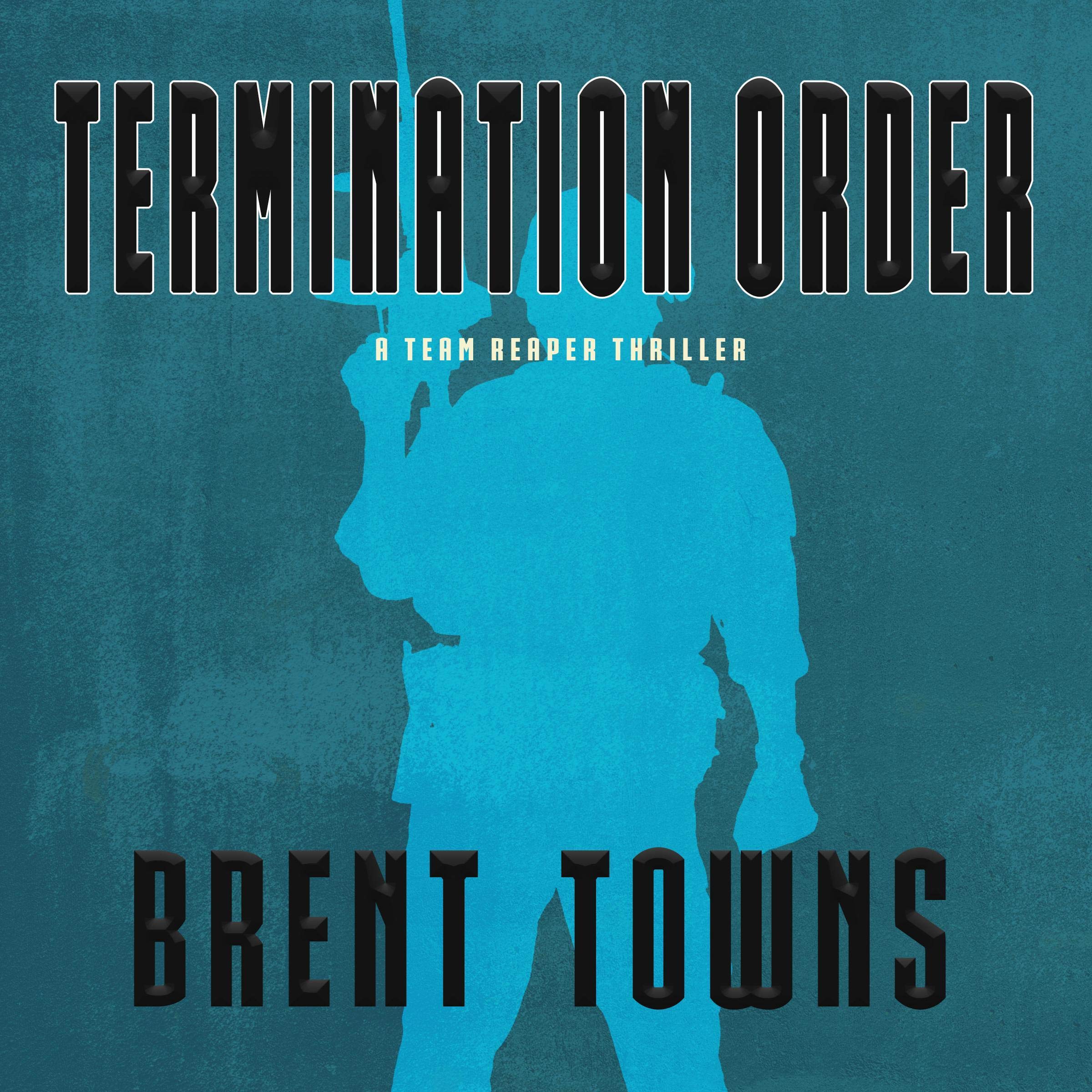 Cover art for Termination Order: A Team Reaper Thriller
