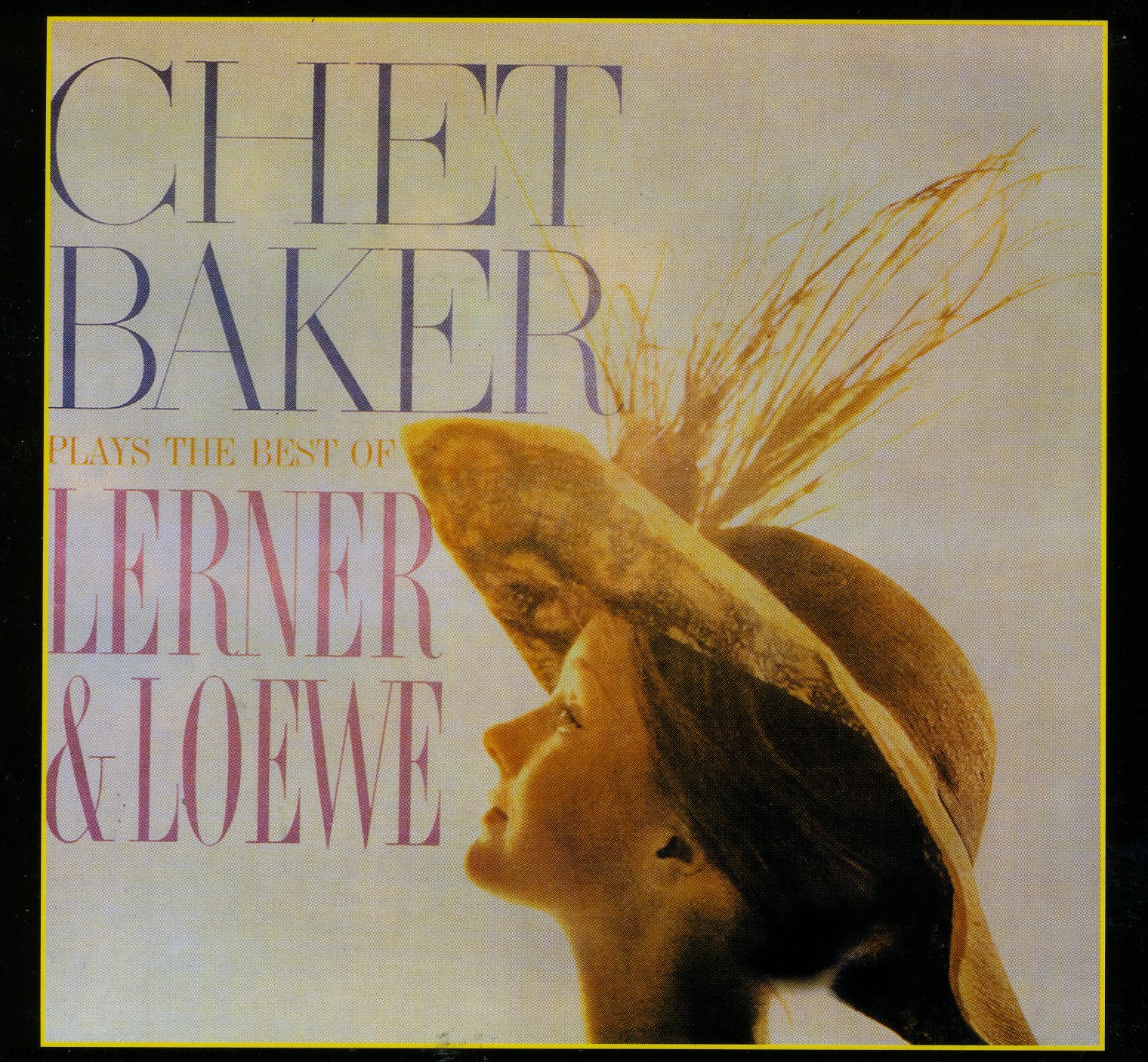 Plays The Best Of Lerner And Loewe
