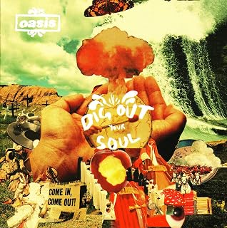 Dig Out Your Soul - Oasis - Cd - New Item