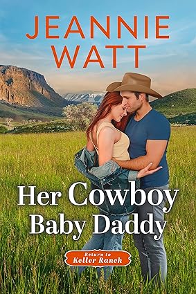 Her Cowboy Baby Daddy: A Small-Town Cowboy Romance