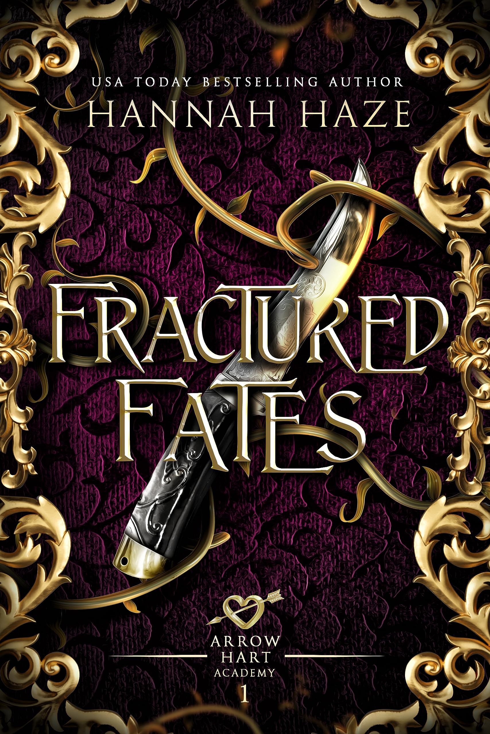 Fractured Fates: A Why-Choose Fantasy Romance (The Arrow Hart Academy Book 1)