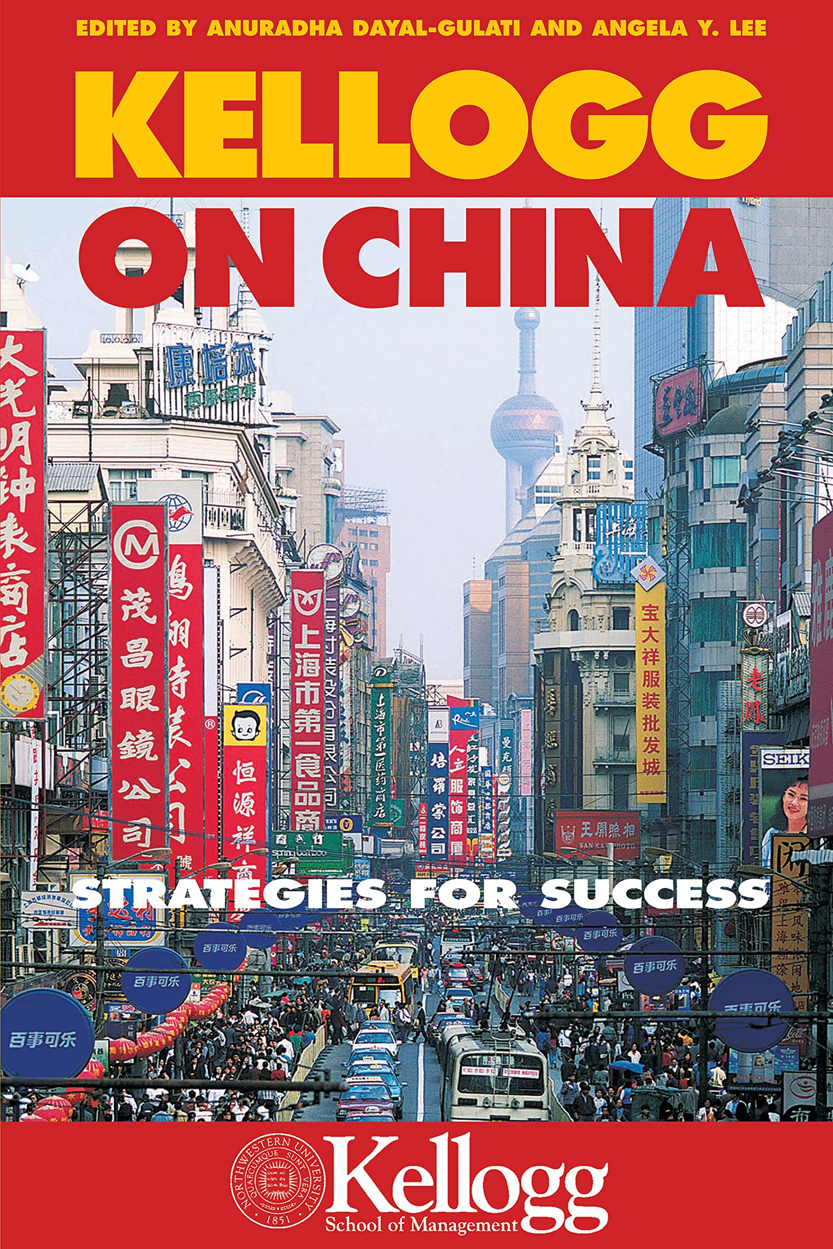Buy Kellogg On China: Strategies For Success — BookShops.in