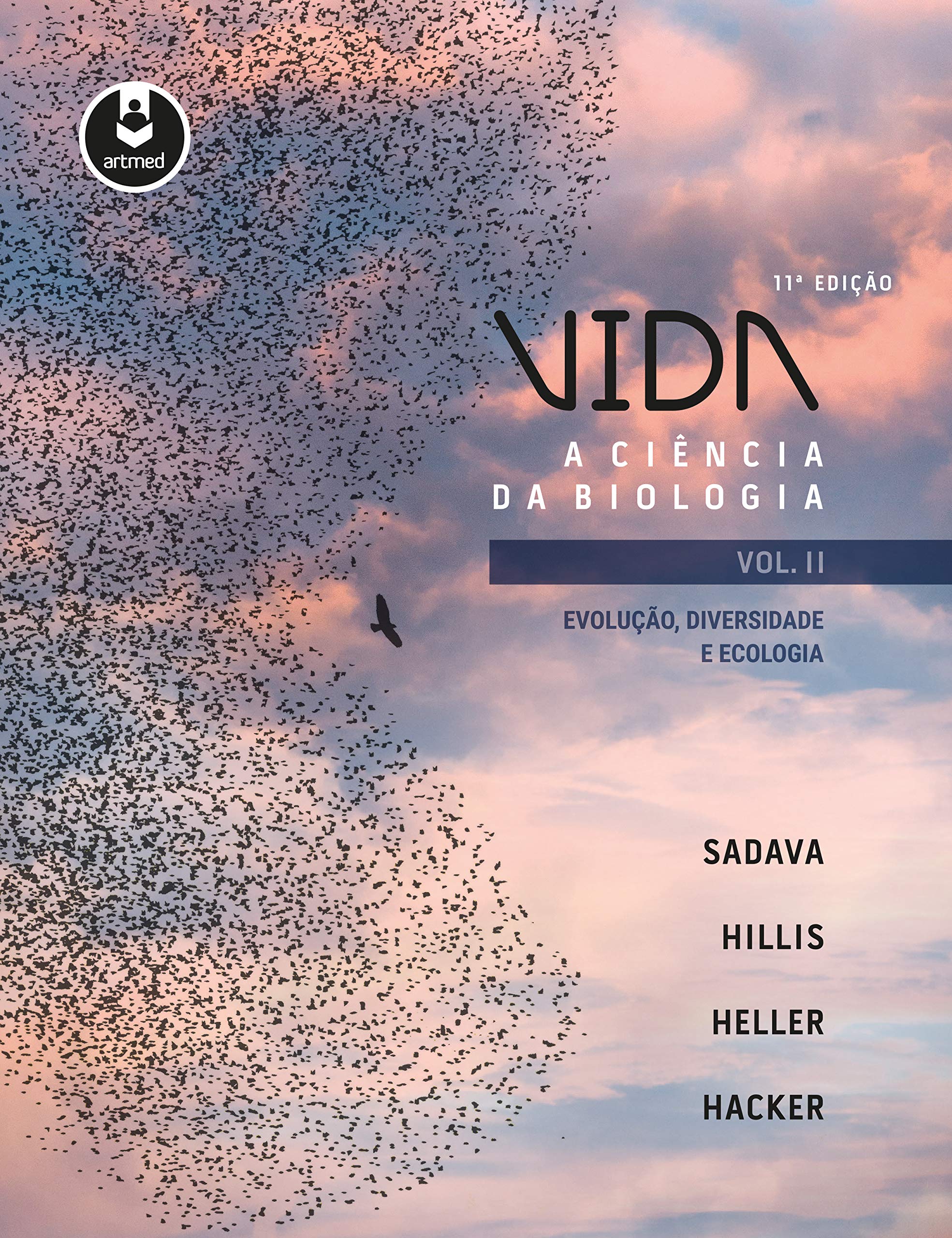 Vida: A Ciência da Biologia - Evolução, Diversidade e Ecologia - Vol II (Portuguese Edition)