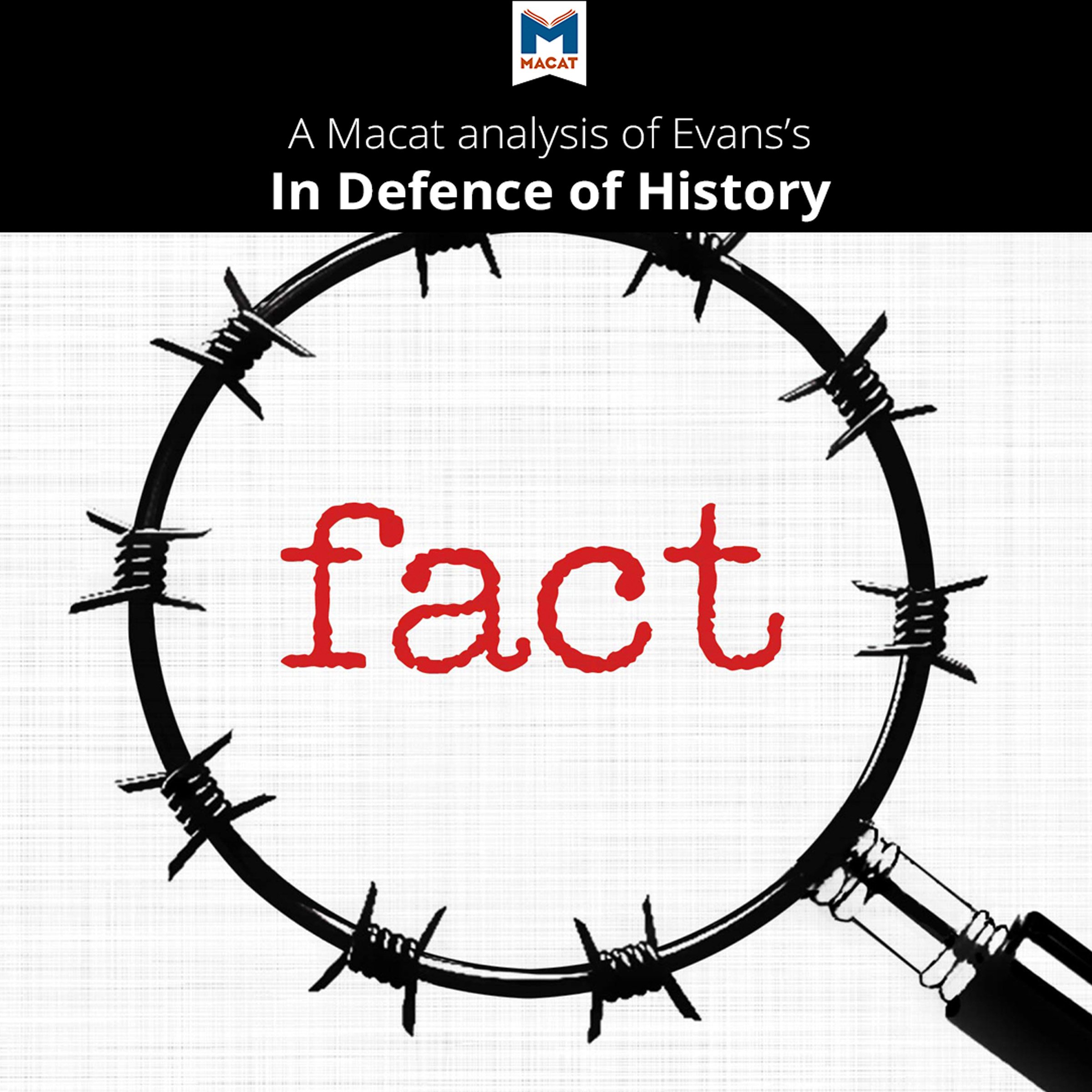 A Macat Analysis of Richard J. Evans's In Defence of History