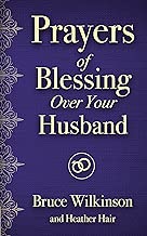 Prayers of Blessing over Your Husband (Freedom Prayers)