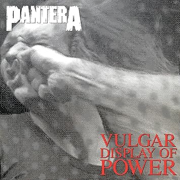 Pantera Vulgar Display of Power album