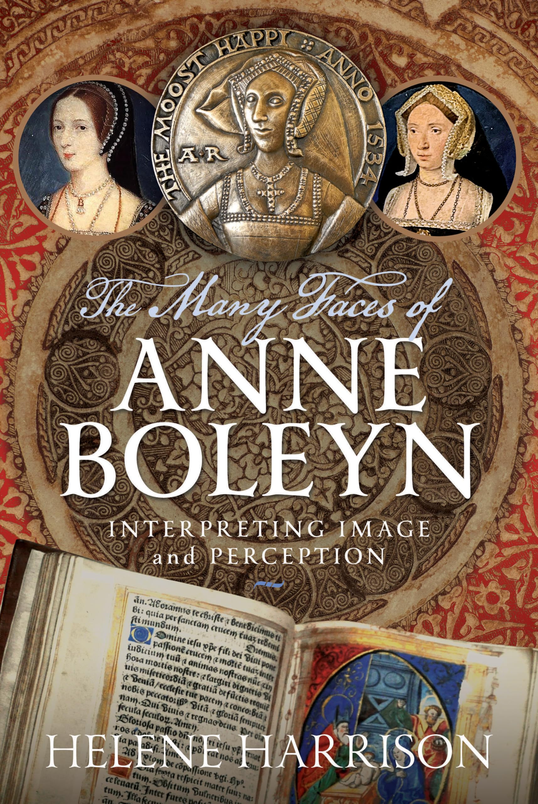 The Many Faces of Anne Boleyn: Interpreting Image and Perception