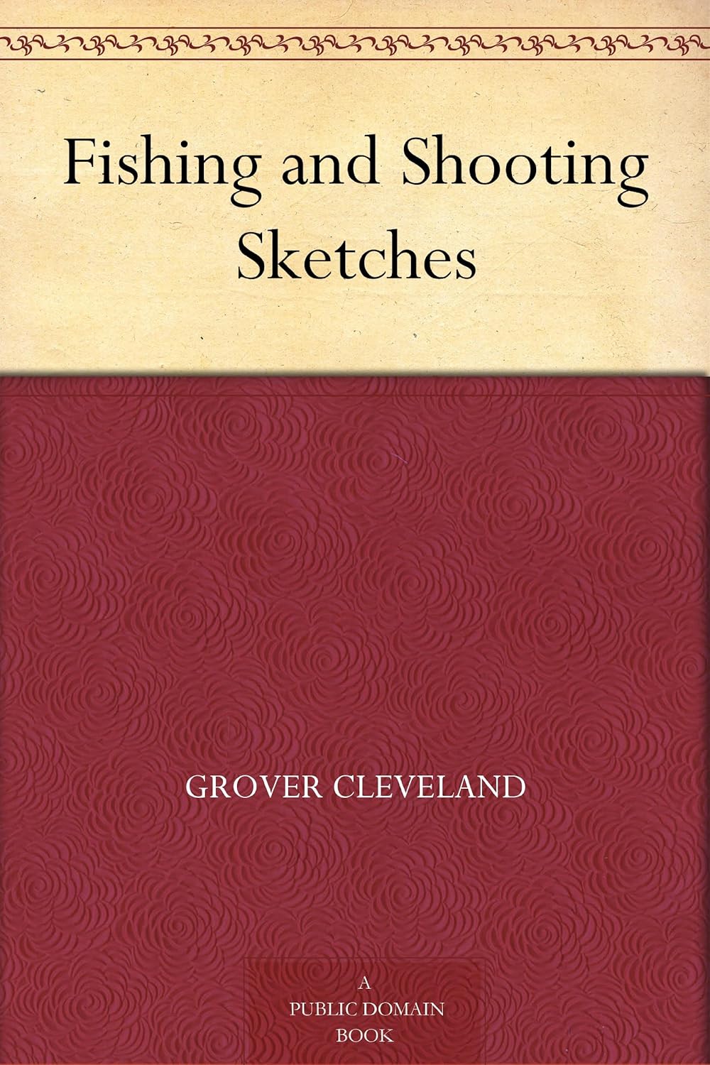Fishing and Shooting Sketches      Kindle Edition