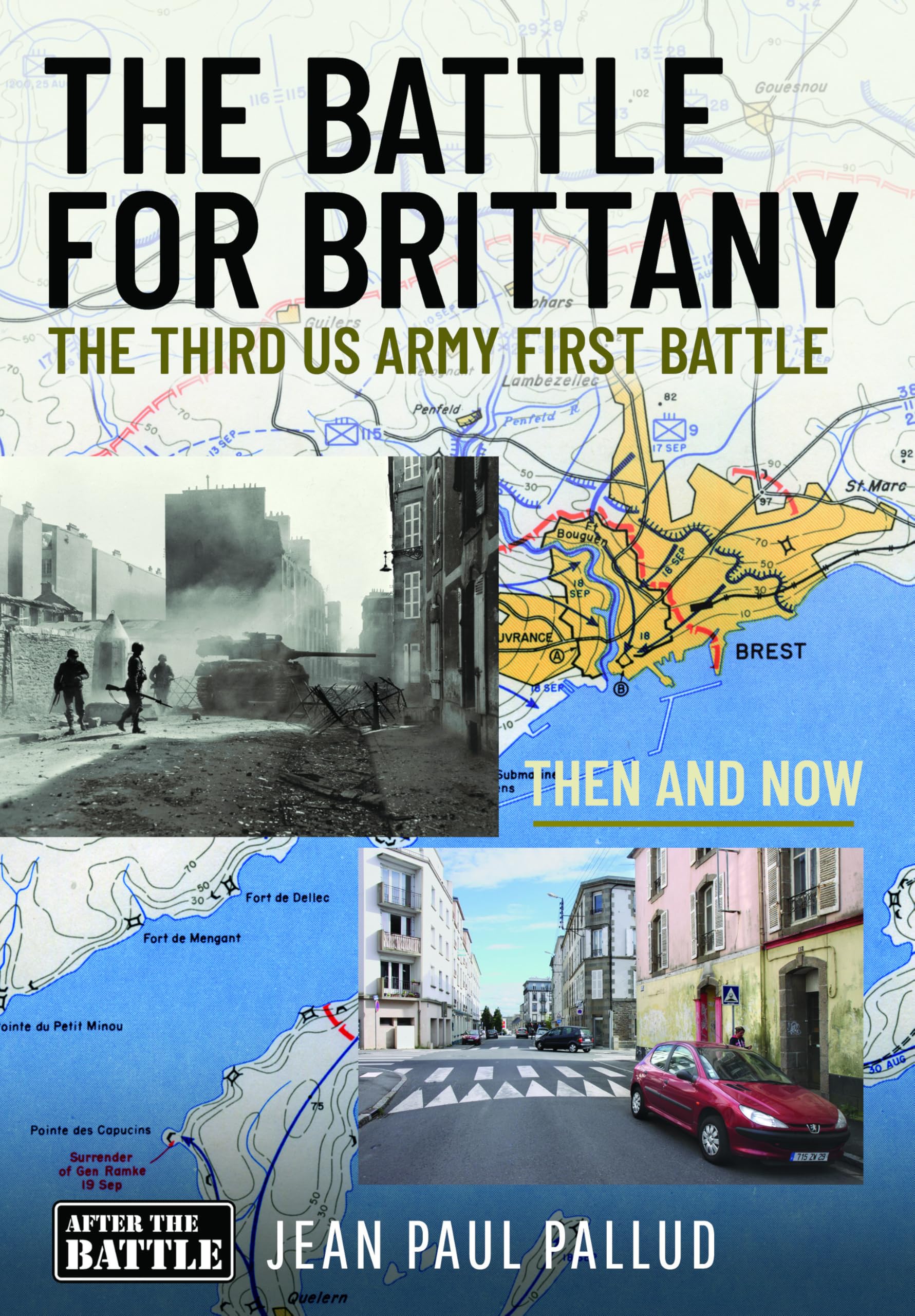 The Battle for Brittany: The Third US Army First Battle