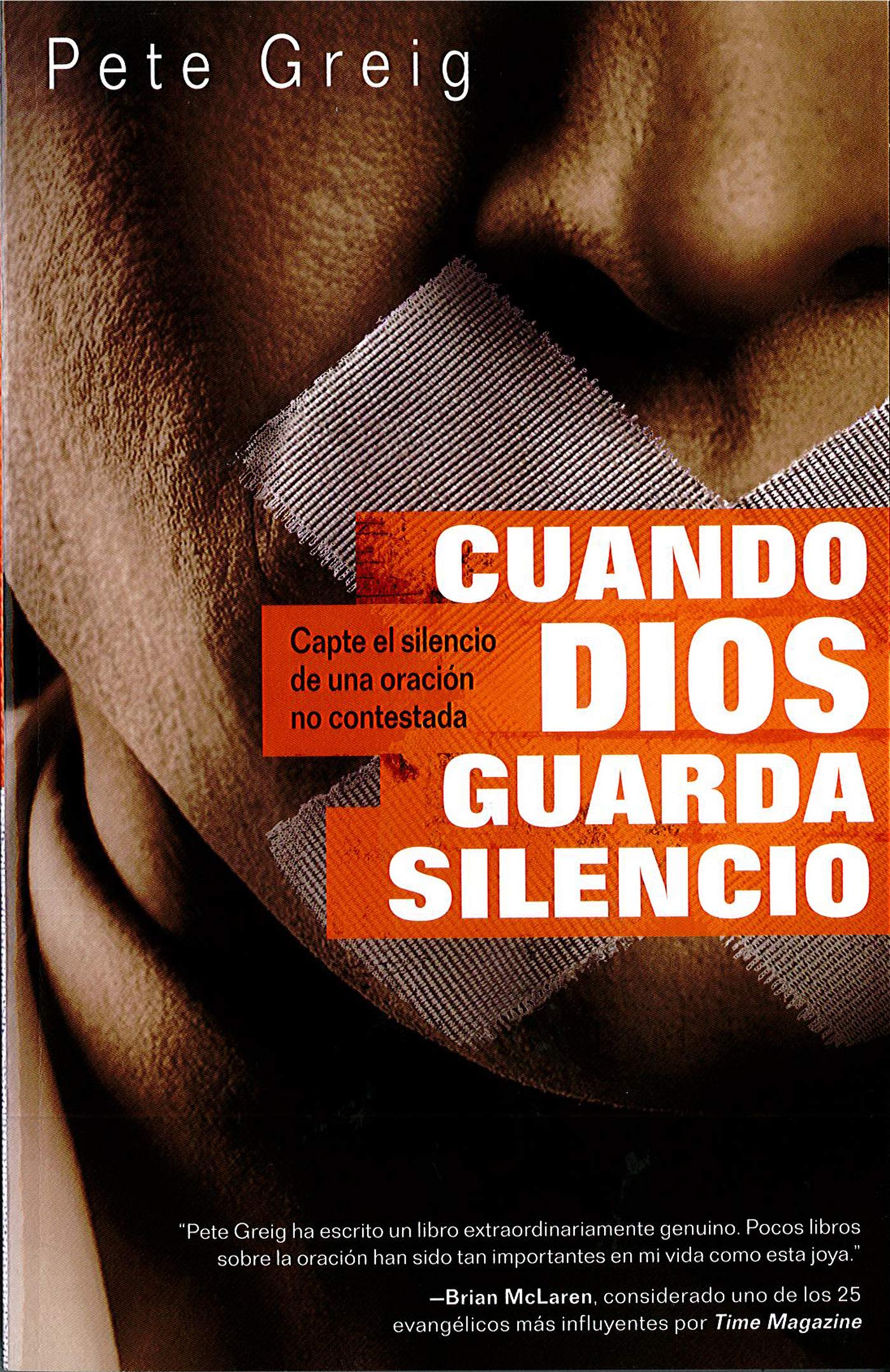 Cuando Dios guarda silencio: Capte el silencio de una oración no contestada (Spanish Edition)