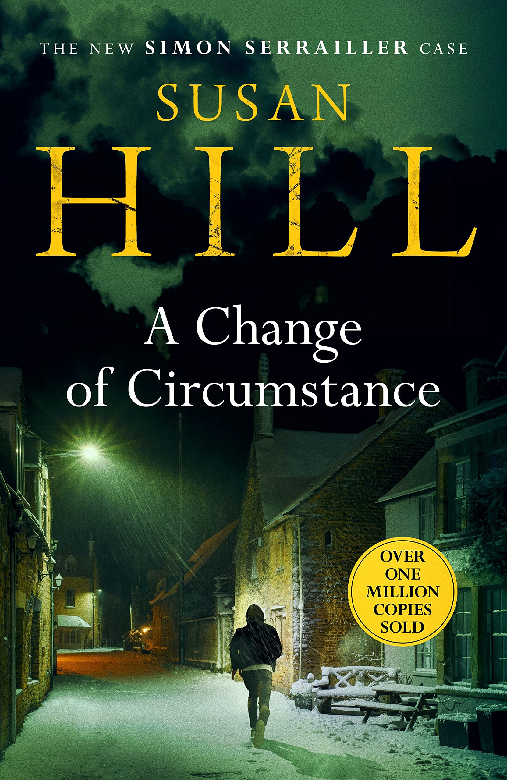 A Change of Circumstance: The new Simon Serrailler novel from the million-copy,