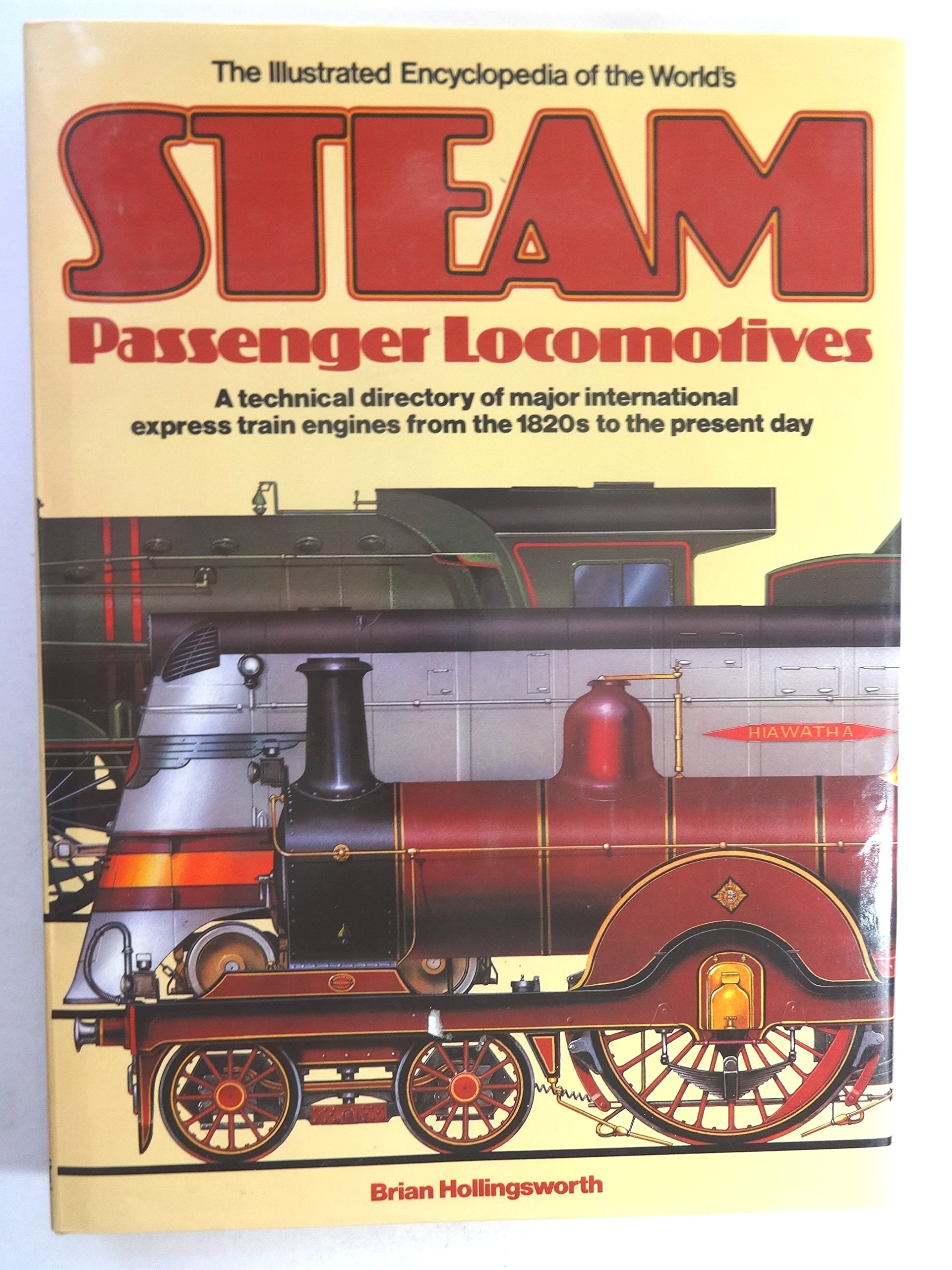 Cover of Illustrated Encyclopedia Of The Worlds Steam Passenger Locomotives