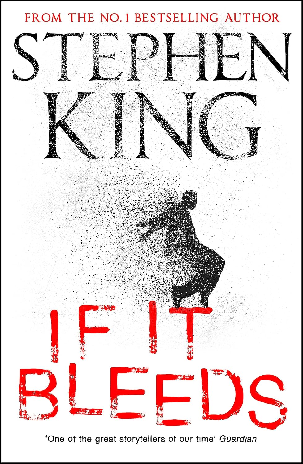 If It Bleeds a standalone sequel to the No. 1 bestseller The Outsider