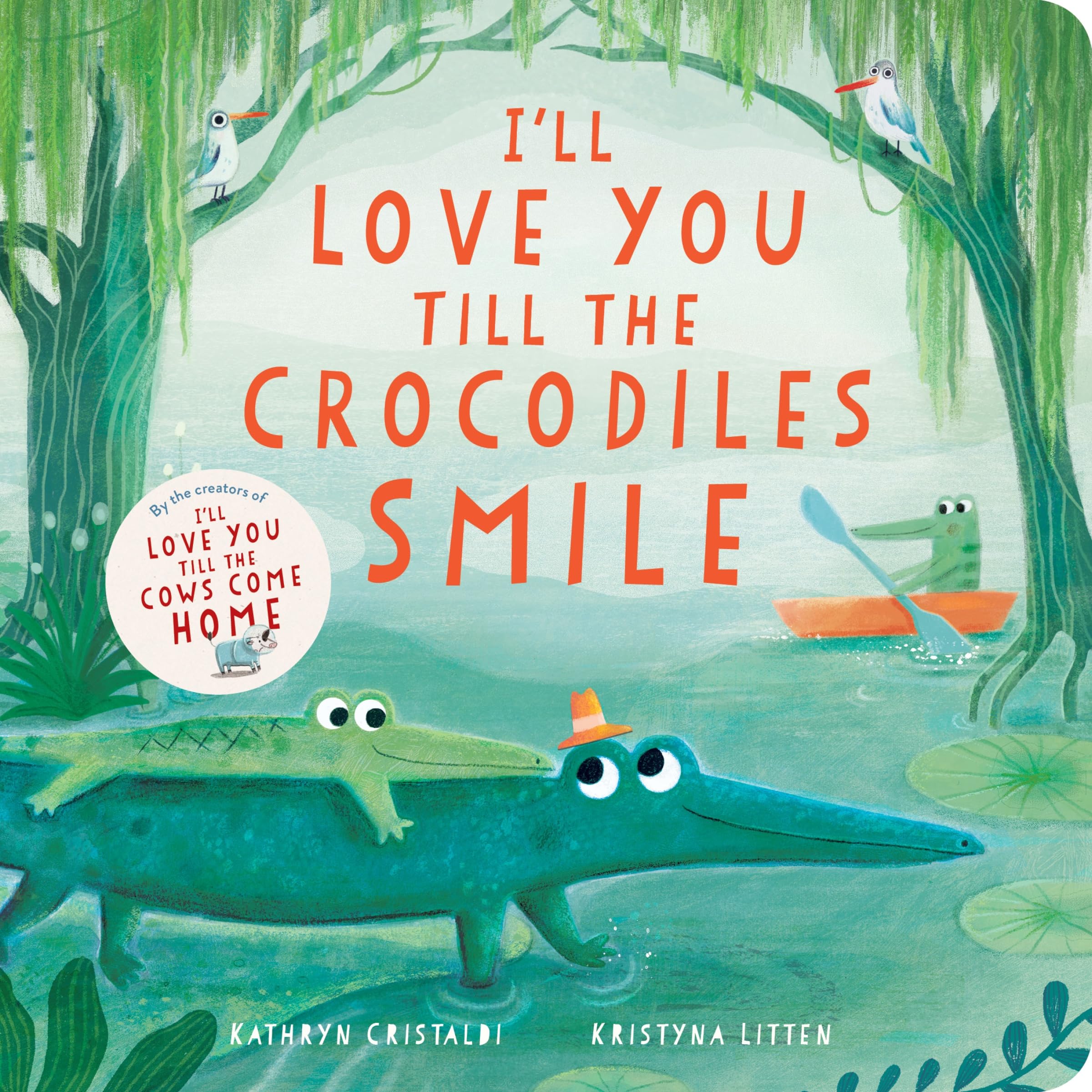 I’ll Love You Till the Crocodiles Smile