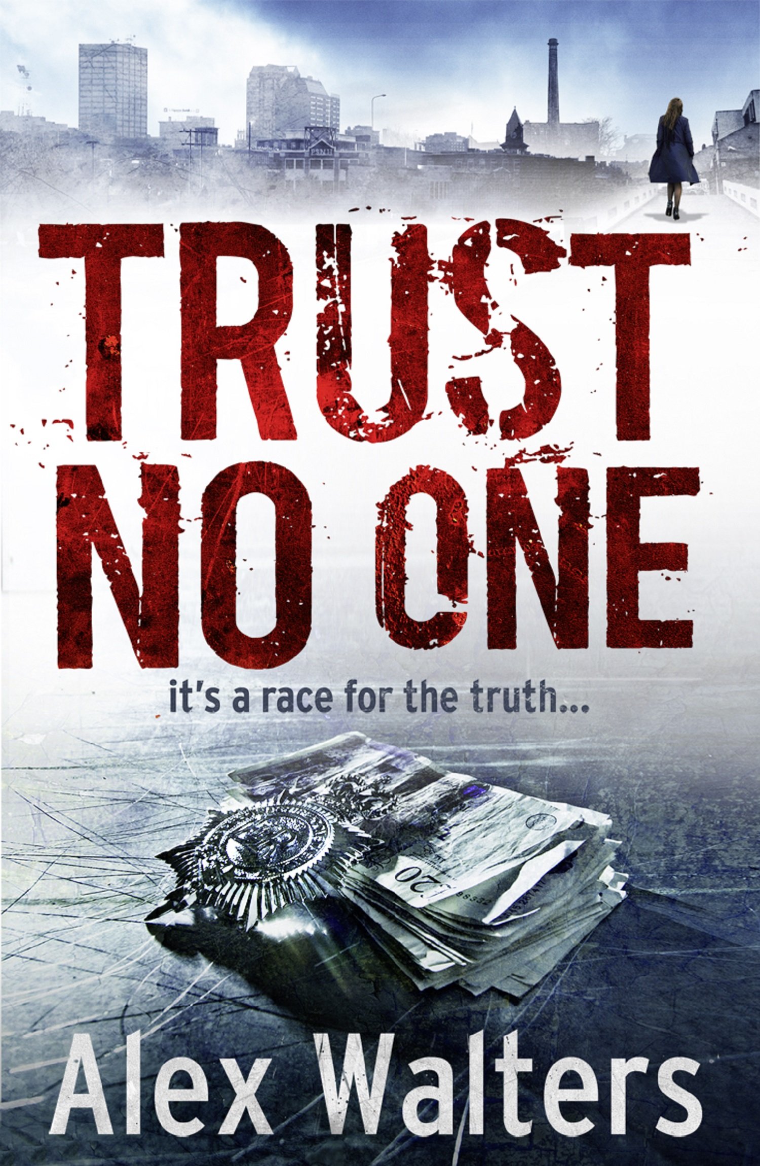 Trust No One: A Gripping Manchester Police Thriller of Undercover Secrets and Criminal Betrayal