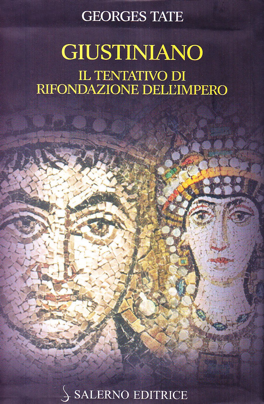 Giustiniano. Il Tentativo Di Rifondazione Dell'impero - 4