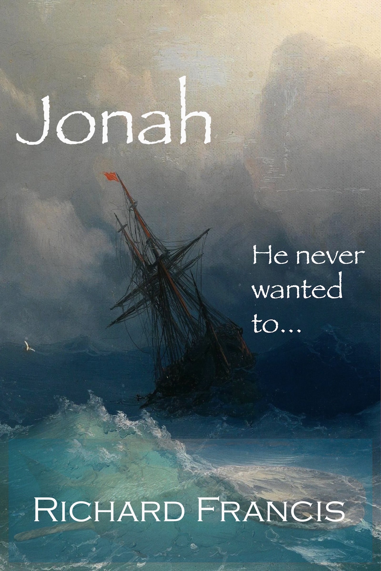 Jonah: He never wanted to...