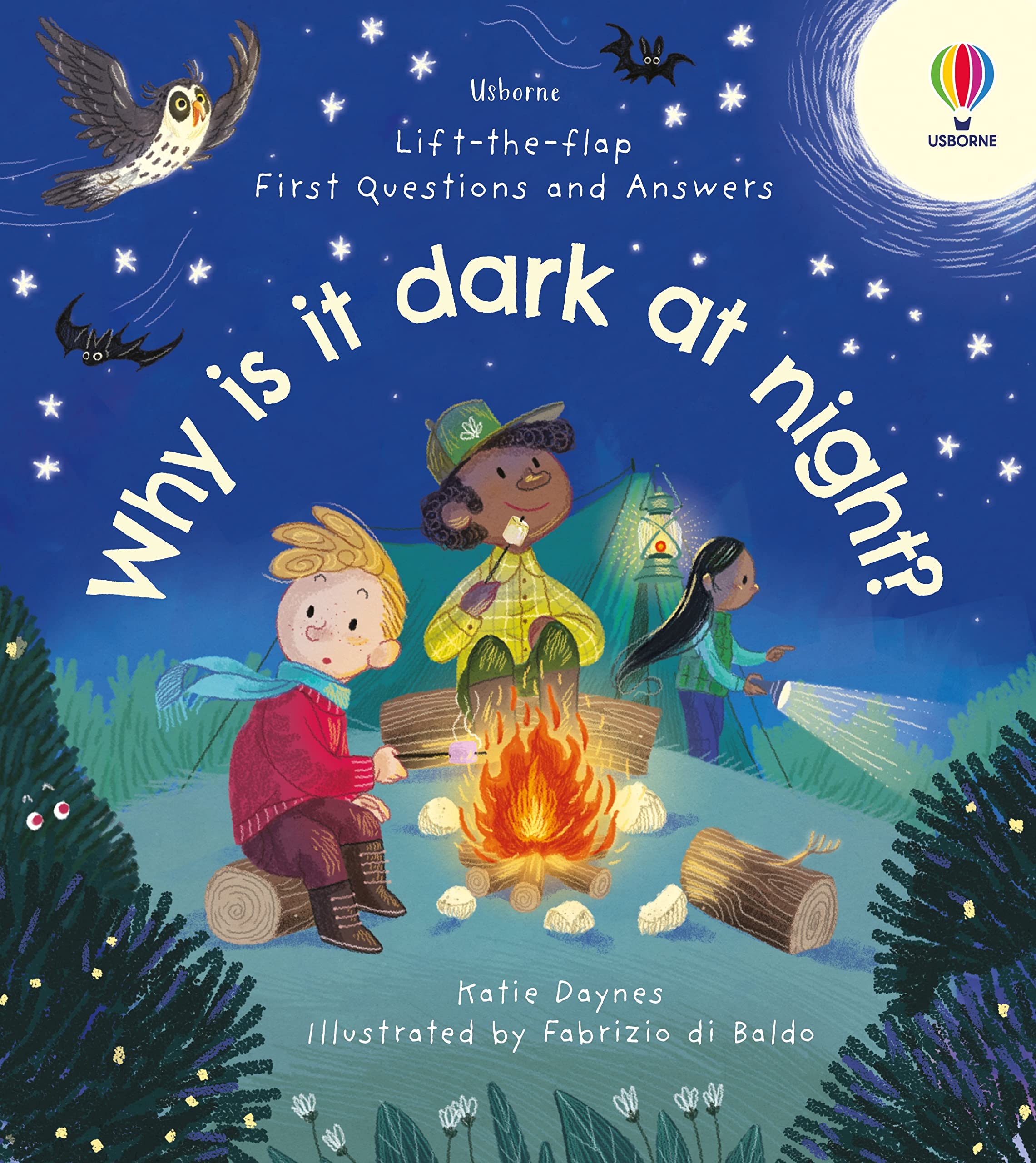 First Questions & Answers : Why is it dark at night ? - Katie Daynes - NEW